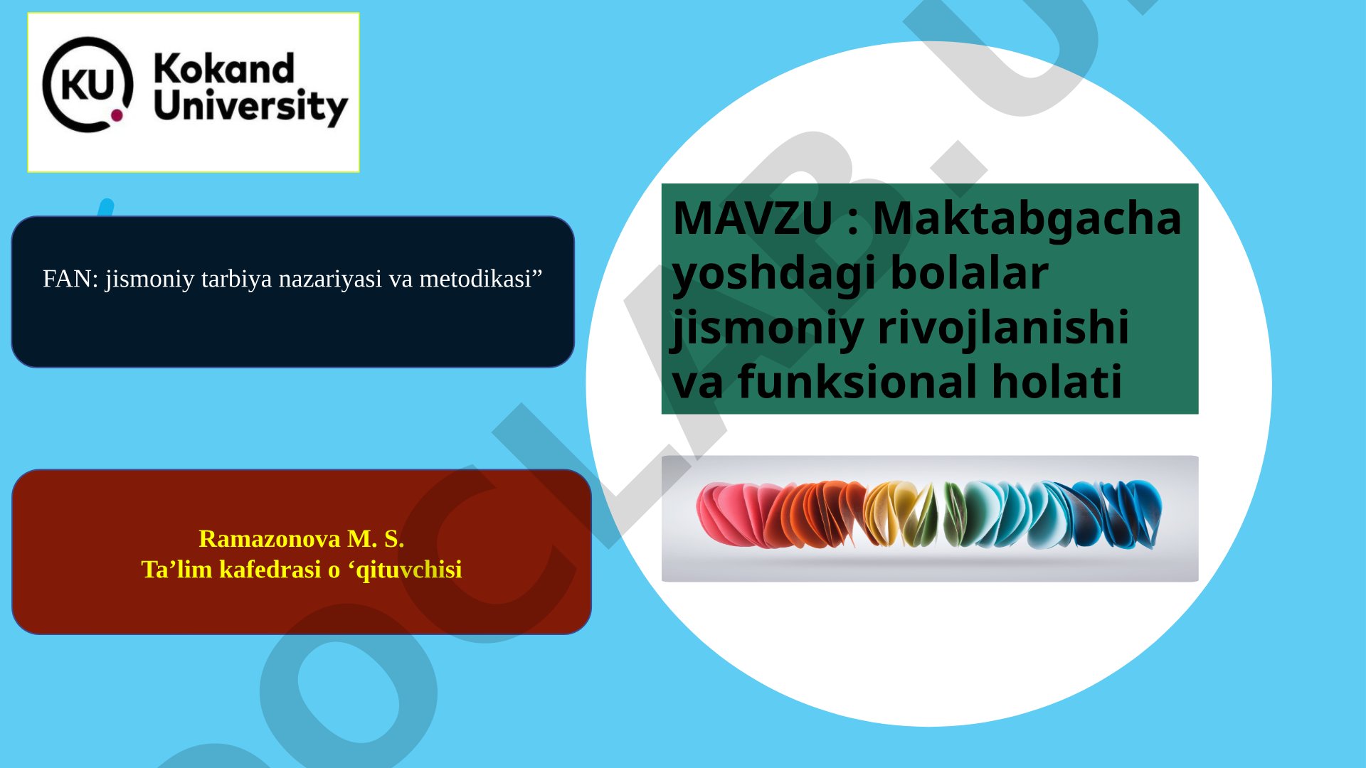 Maktabgacha yoshdagi bolalar jismoniy rivojlanishi va funksional holati