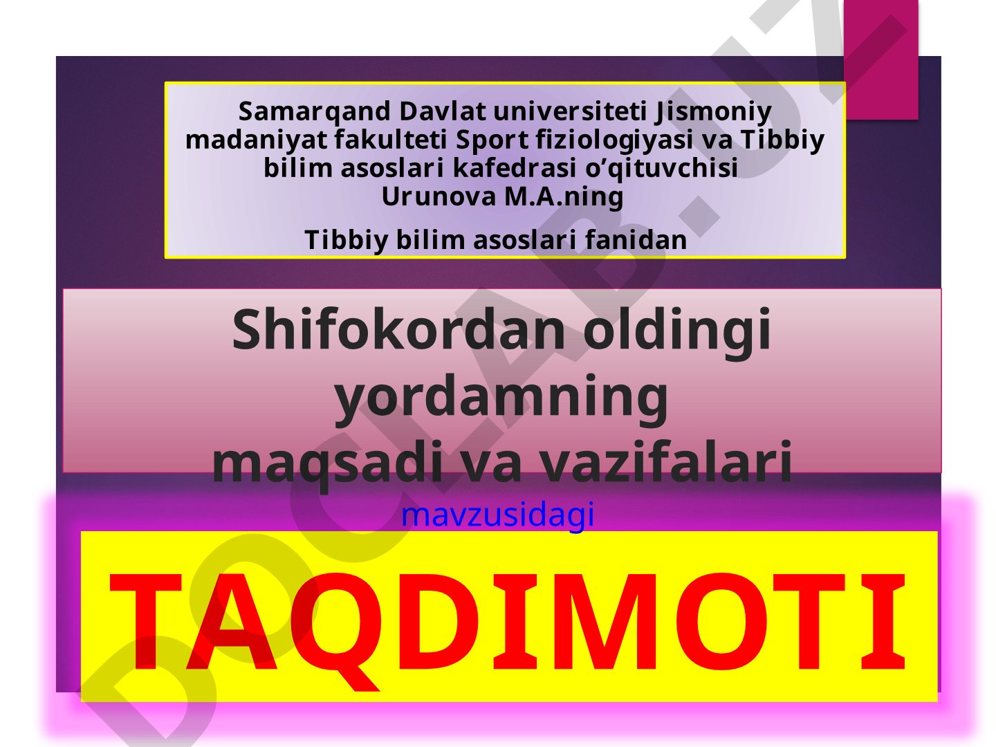 Shifokordan oldingi yordamning maqsadi va vazifalari