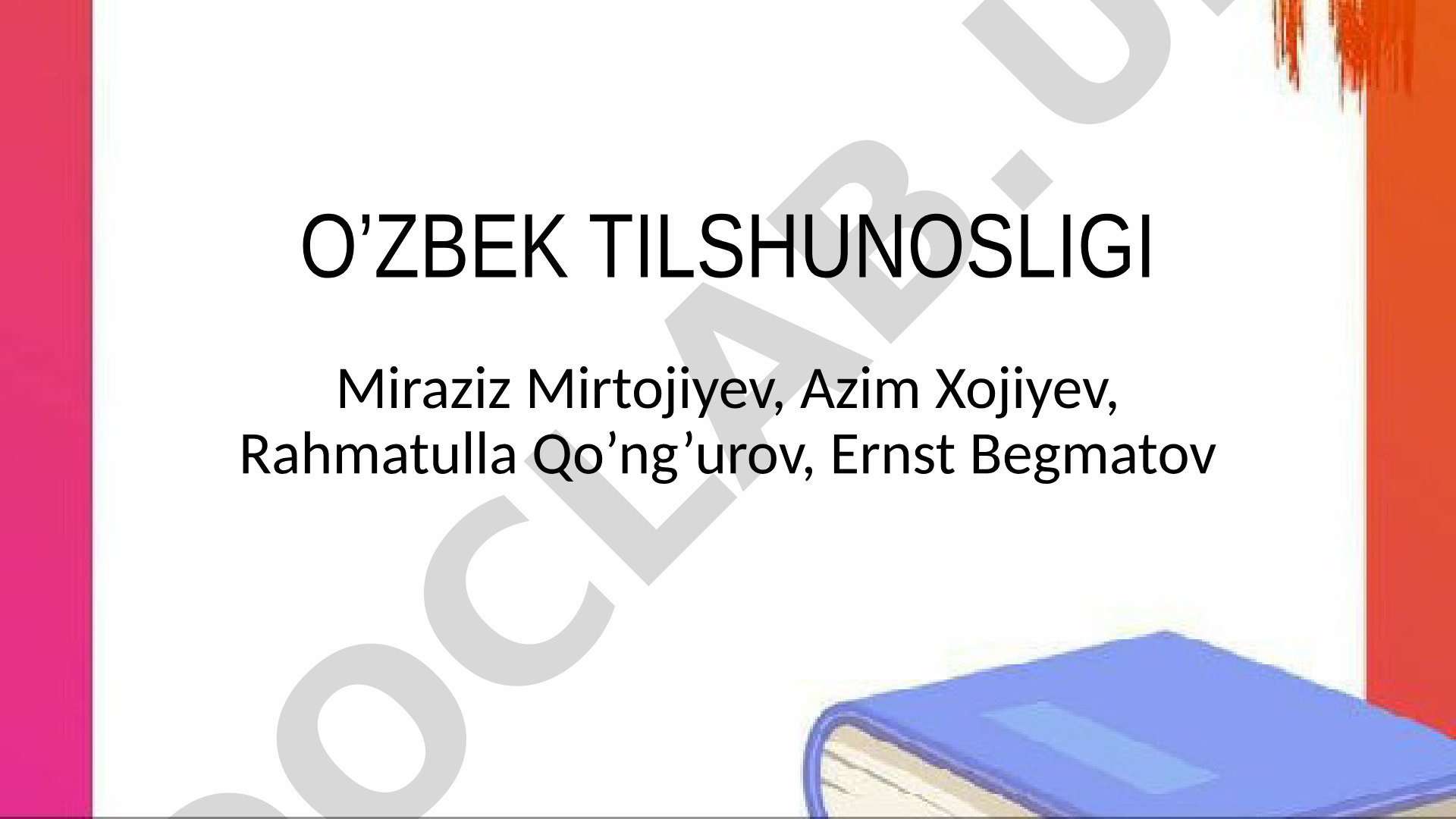 O'zbek tilshunosligi vakillari hayoti va ilmiy faoliyati haqida ma'lumot