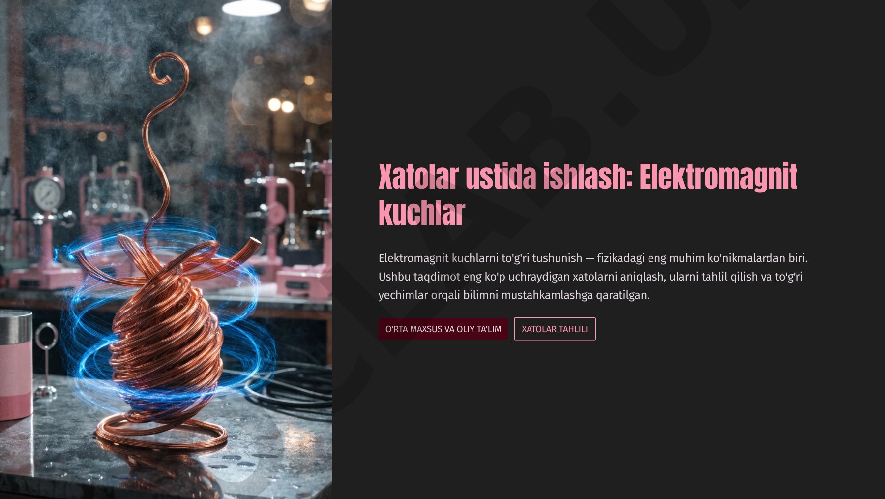 Xatolar ustida ishlash: Elektromagnit kuchlar