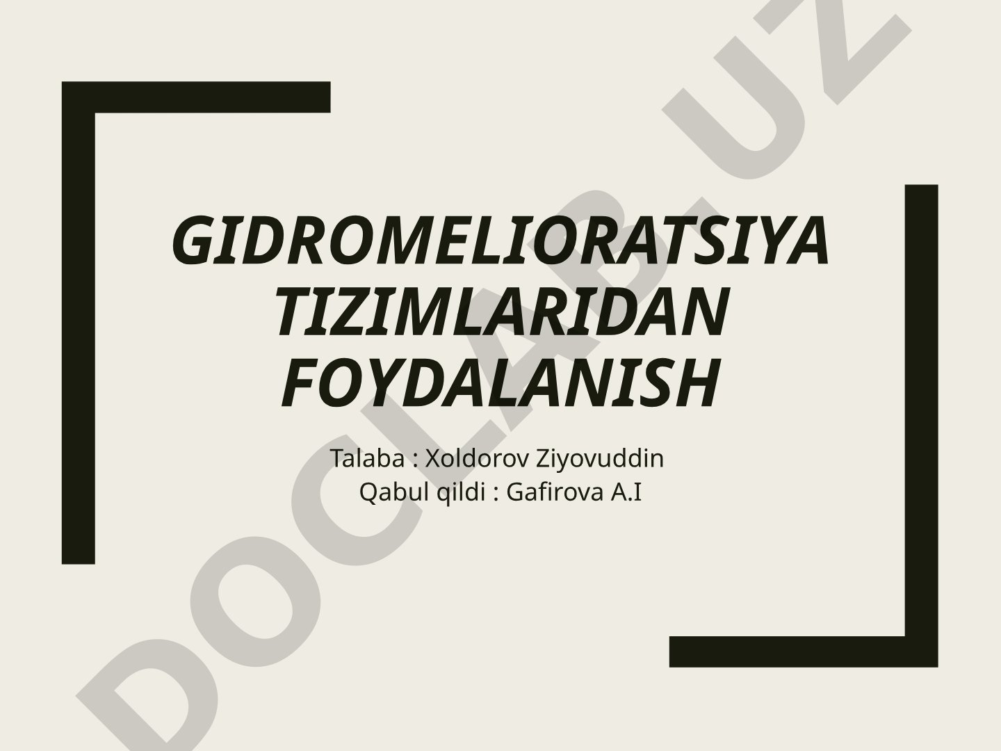 Gidromelioratsiya tizimlari holati, suv yo'qotishlari va sho'rlanishga qarshi choralar