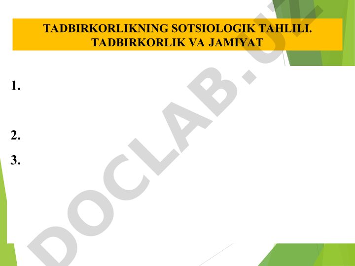 Tadbirkorlikning sotsiologik tahlili va jamiyatdagi rollari
