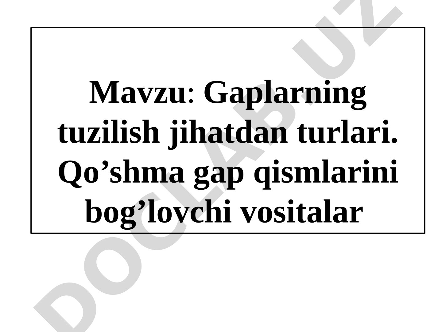 Gaplarning tuzilish jihatdan turlari. Qo'shma gap qismlarini bog'lovchi vositalar
