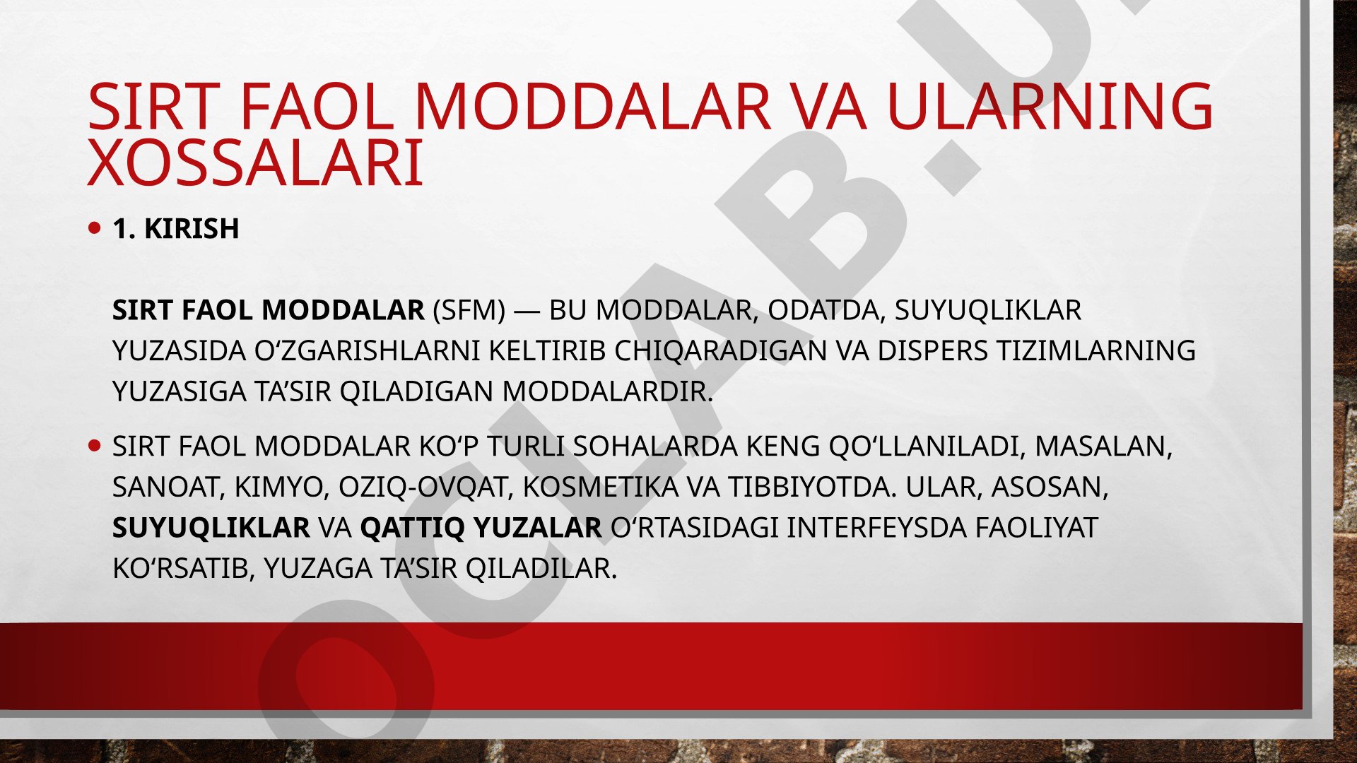 Sirt faol moddalar va ularning xossalari