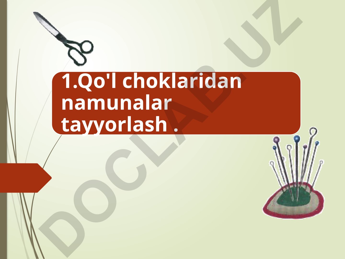 Qo'l choklaridan namunalar tayyorlash va tikish texnologiyasi