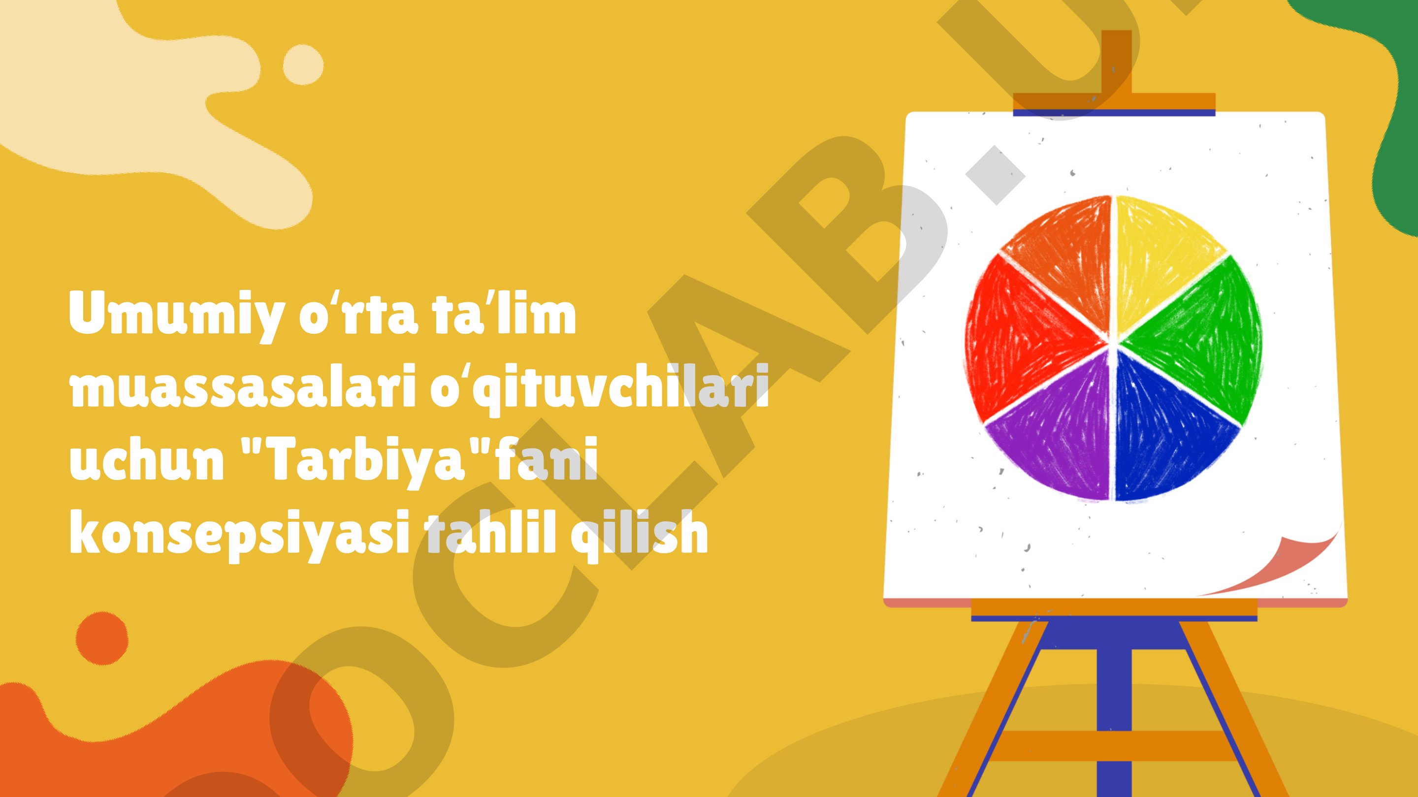 Umumiy oʻrta taʼlim muassasalari oʻqituvchilari uchun "Tarbiya"fani konsepsiyasi tahlil qilish