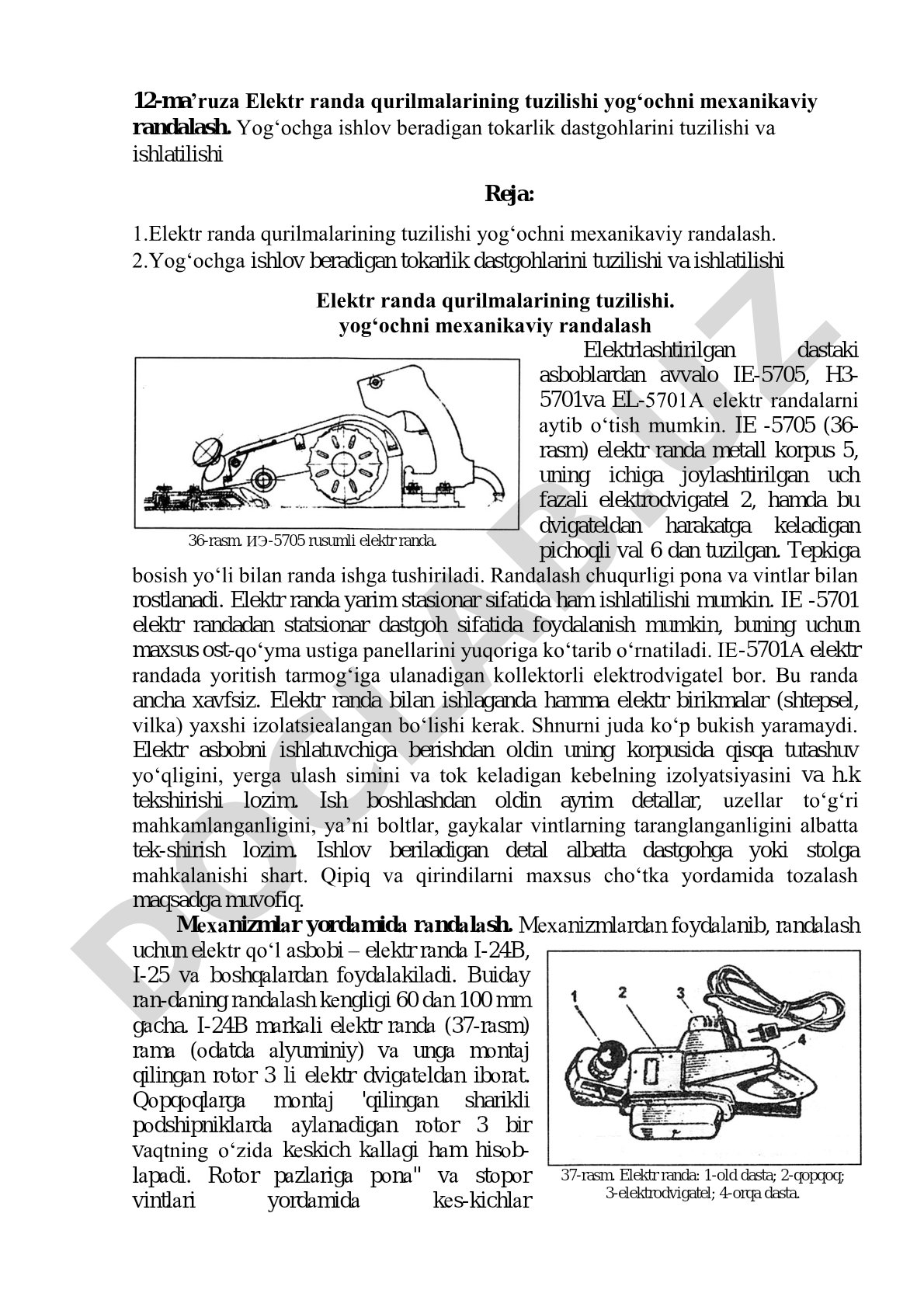 Elektr randa qurilmalarining tuzilishi yog‘ochni mexanikaviy randalash