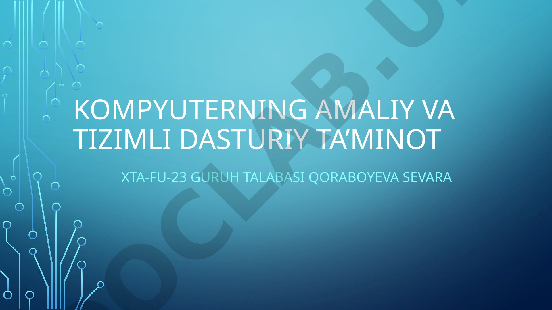 Kompyuterning amaliy va tizimli dasturiy ta’minot