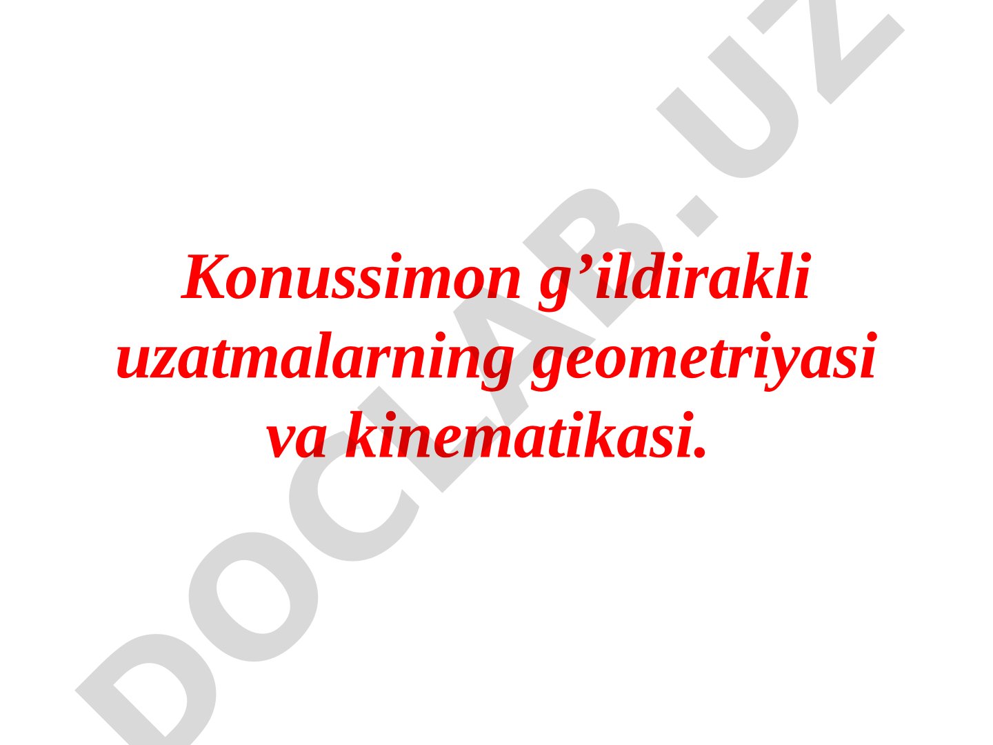 Konussimon g'ildirakli uzatmalarning geometriyasi va kinematikasi