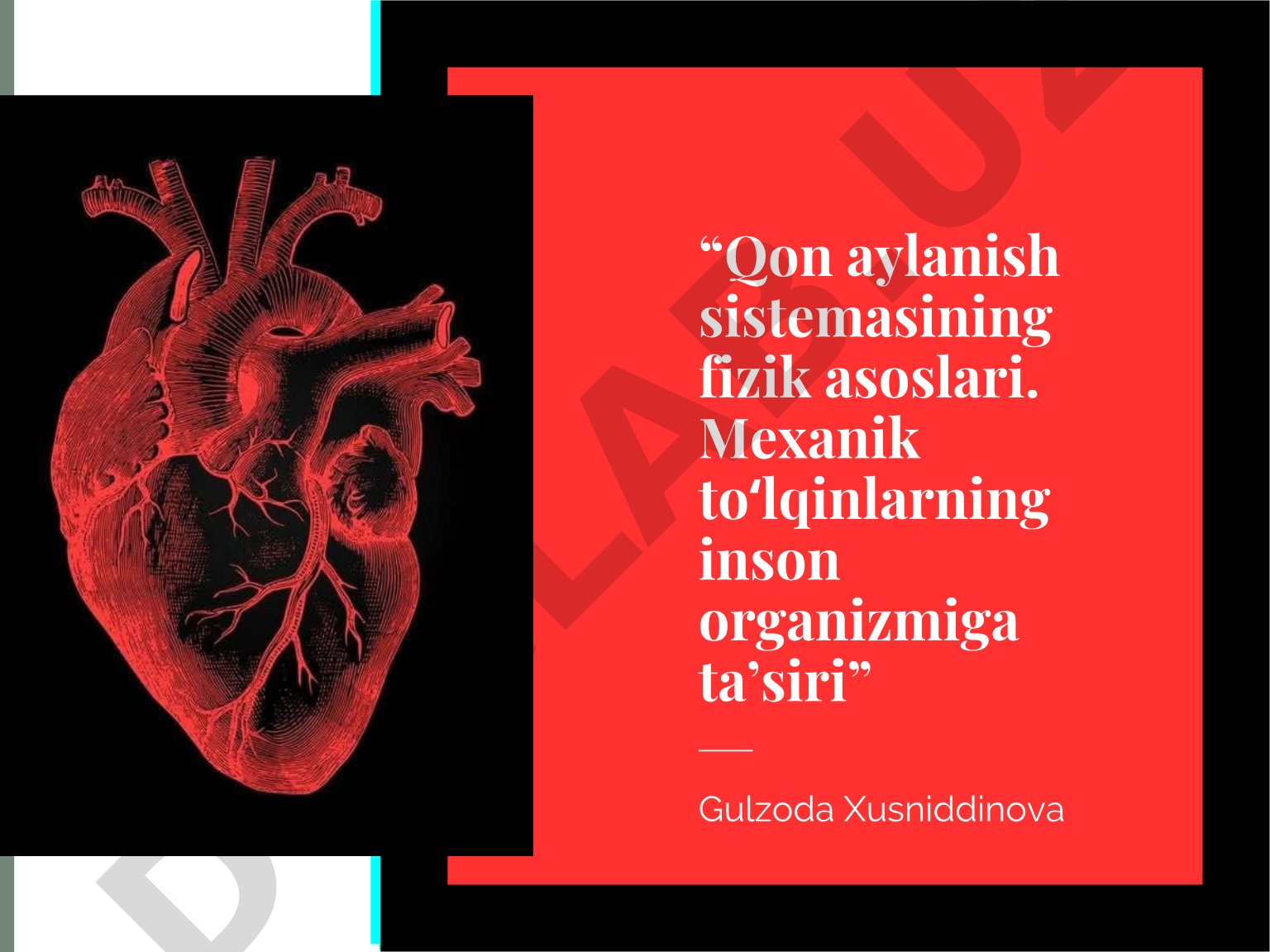 Qon aylanish sistemasining fizik asoslari. Mexanik to'lqinlarning inson organizmiga ta'siri