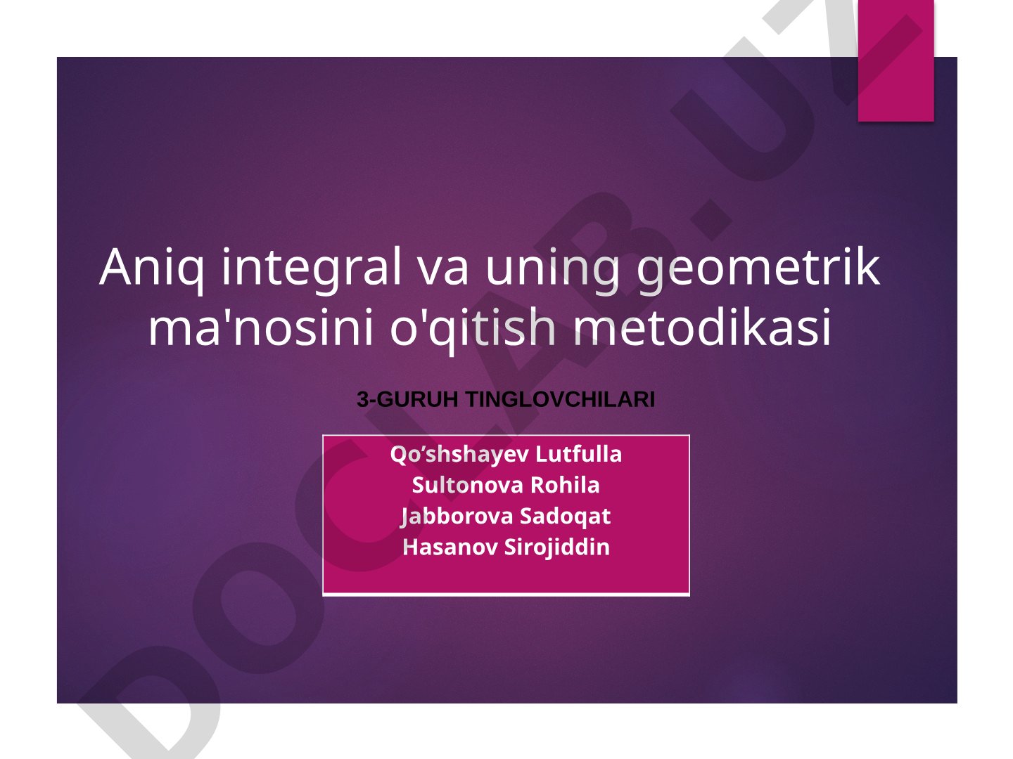 Aniq integral va uning geometrik ma'nosini o'qitish metodikasi
