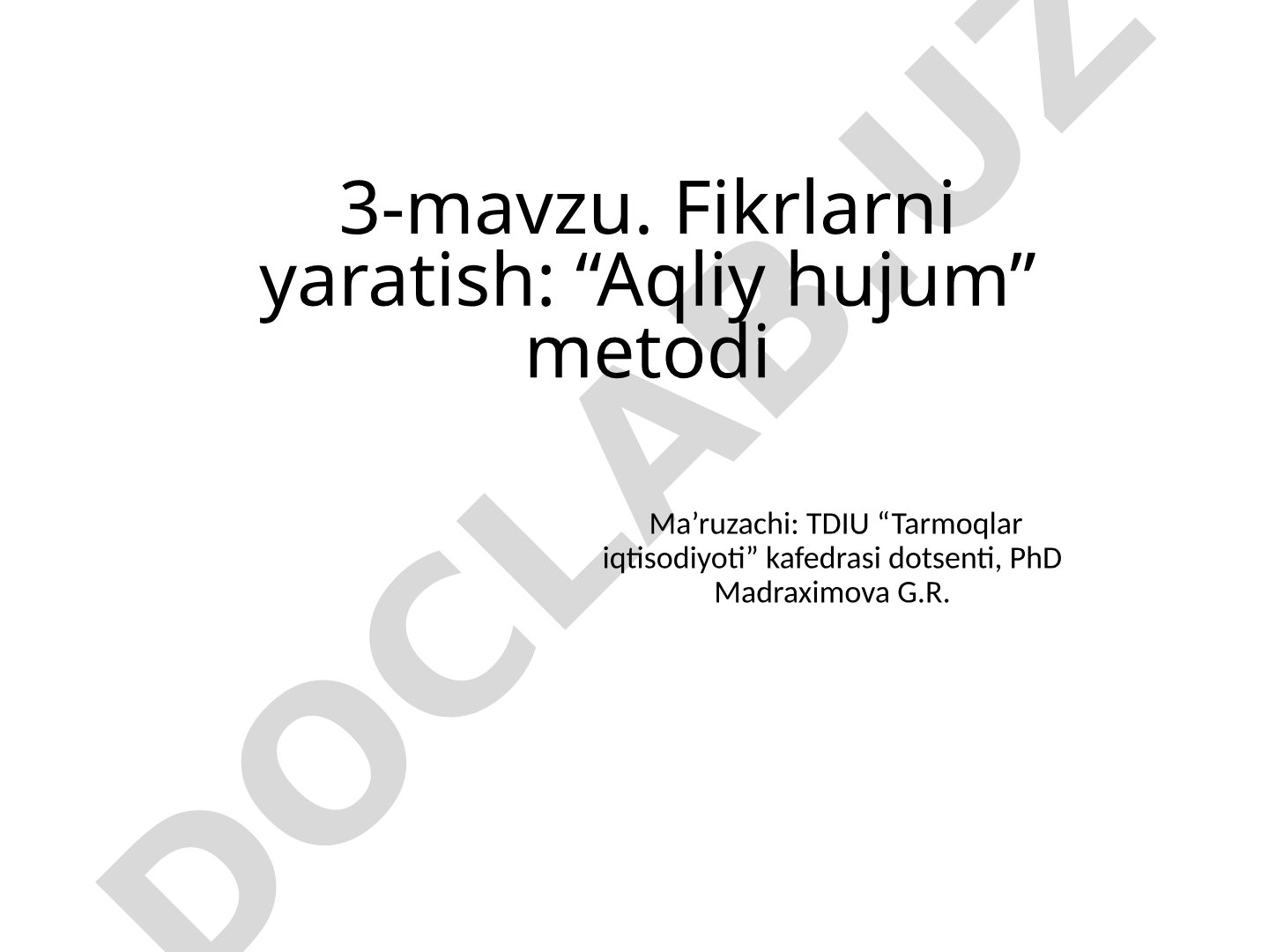 Fikrlarni yaratish: “Aqliy hujum” metodi