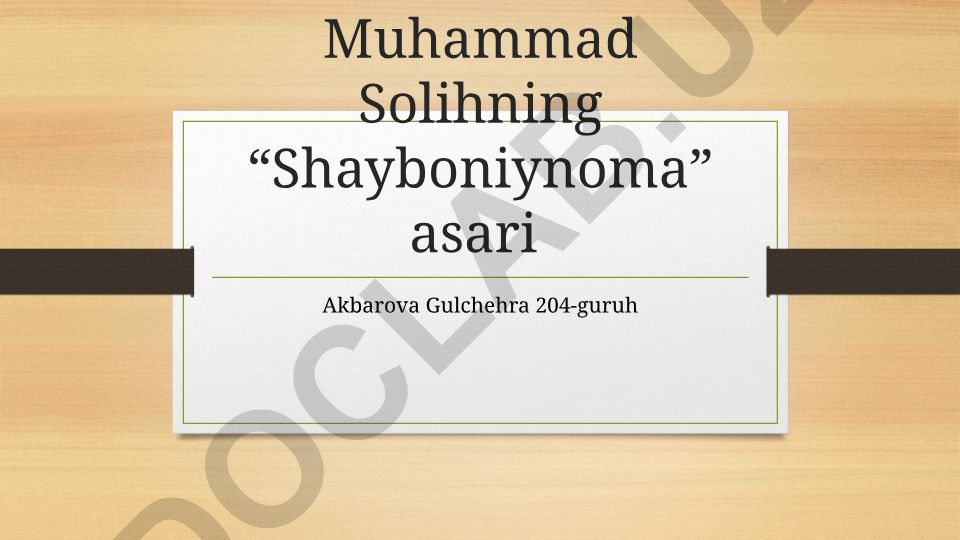 Muhammad Solihning “Shayboniynoma” asari haqida