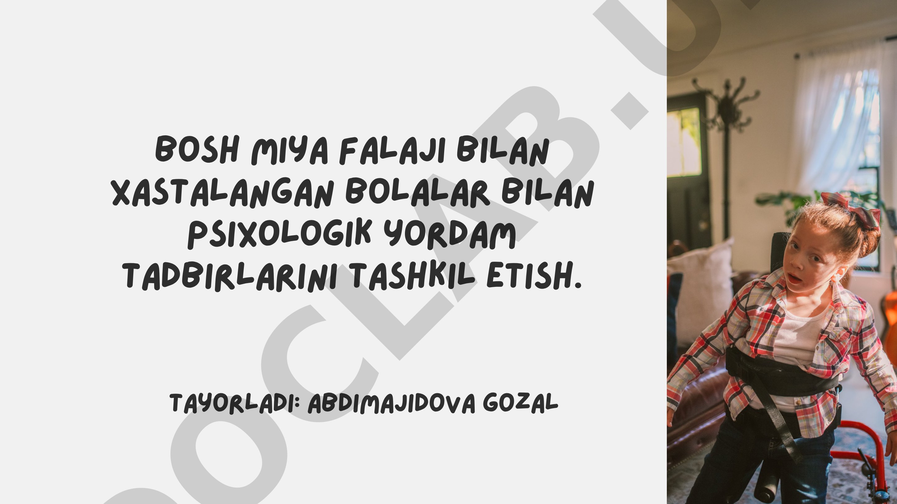 Bosh miya falaji bilan xastalangan bolalar bilan psixologik yordam tadbirlarini tashkil etish