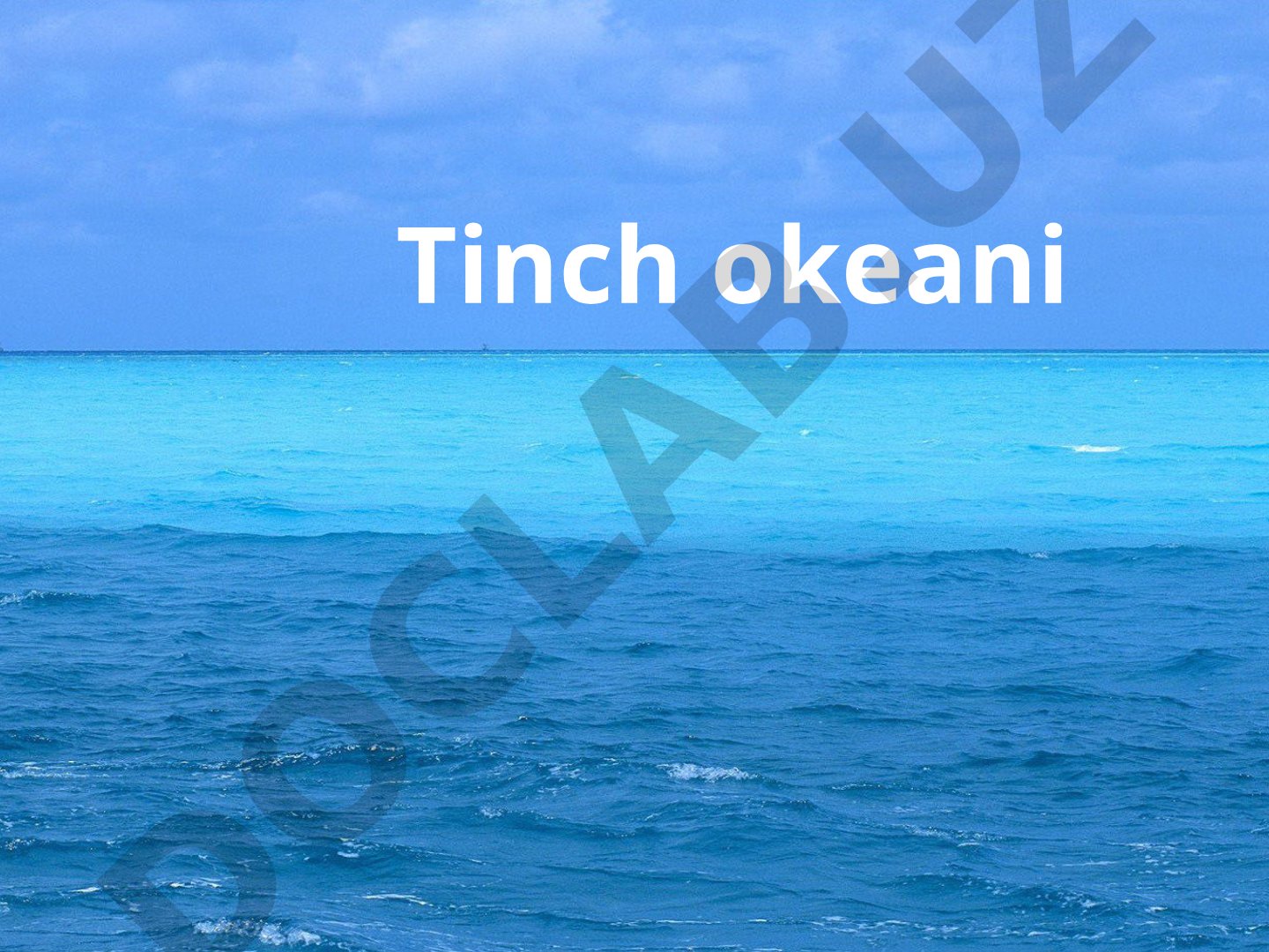 Tinch okeani umumiy xususiyatlar