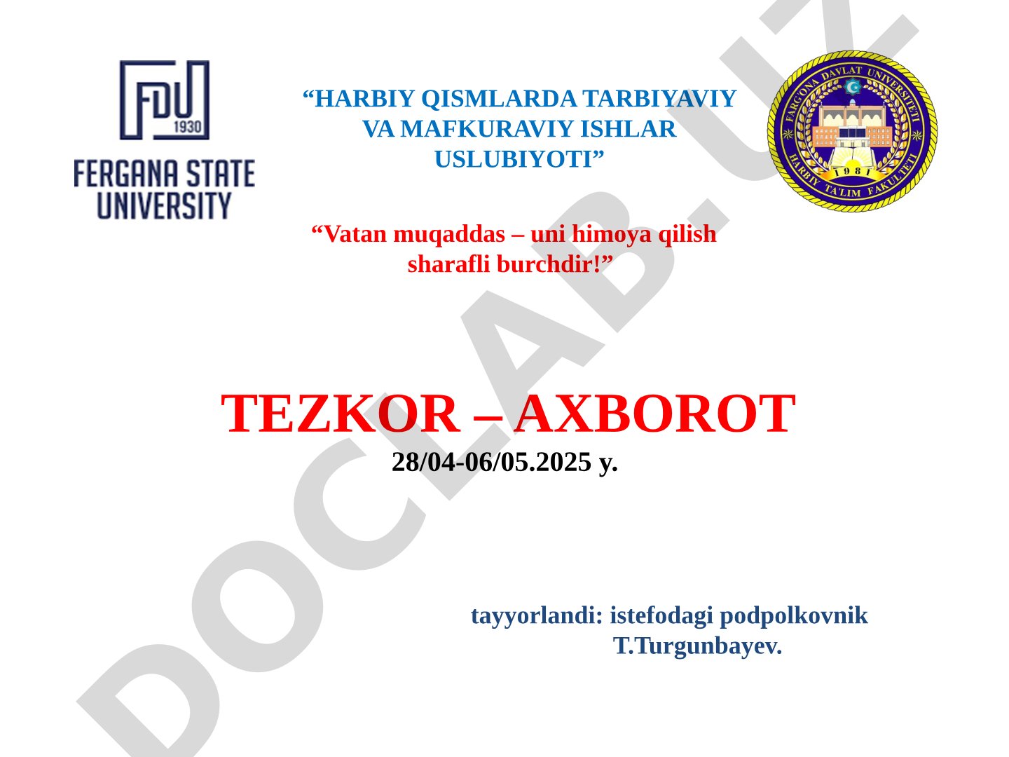 HARBIY QISMLARDA TARBIYAVIY VA MAFKURAVIY ISHLAR USLUBIYOTI