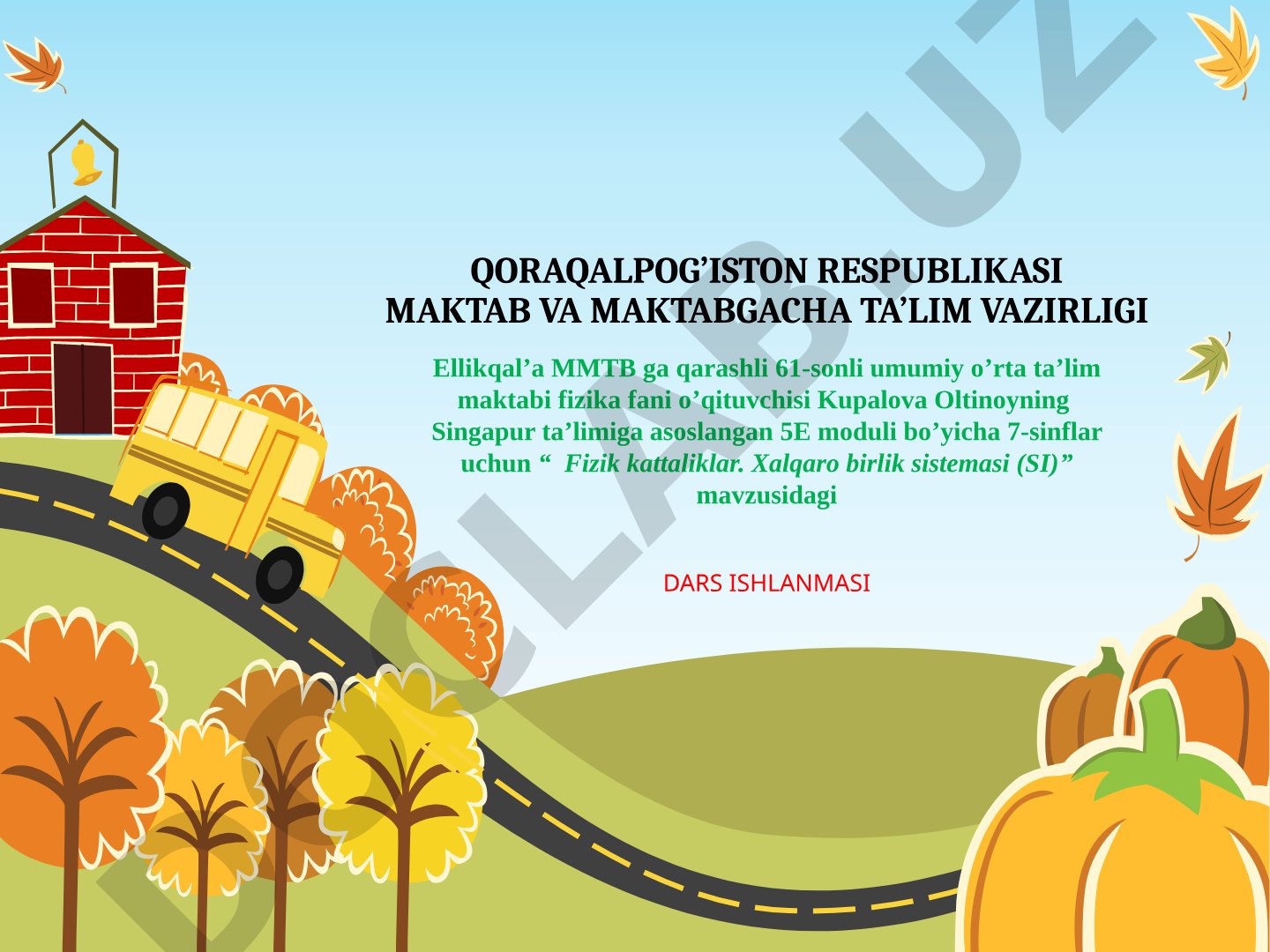 Fizik kattaliklar. Xalqaro birlik sistemasi (SI)