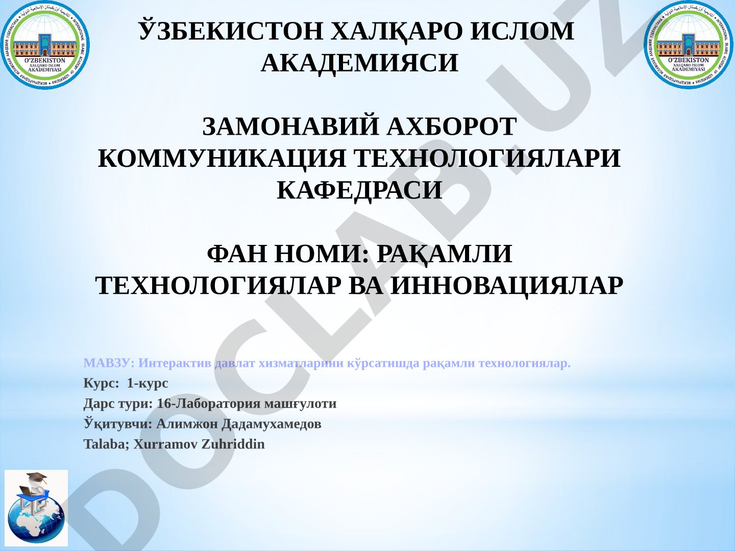 Интерактив давлат хизматларини кўрсатишда рақамли технологиялар