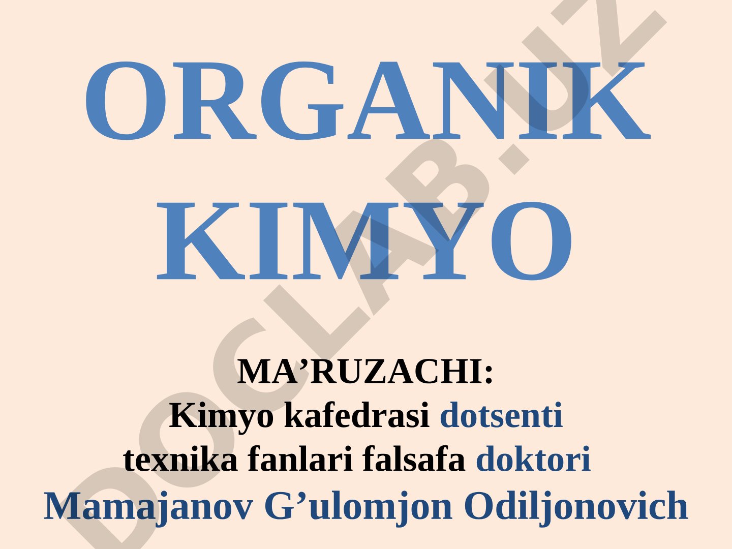 Organik kimyo fanining ma'ruza va amaliy mashg'ulotlar mavzulari