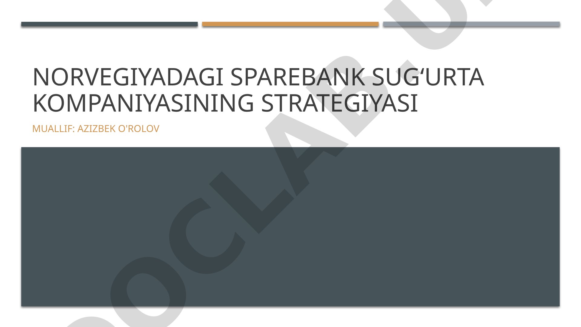 Norvegiyadagi SpareBank sugʻurta kompaniyasining strategiyasi