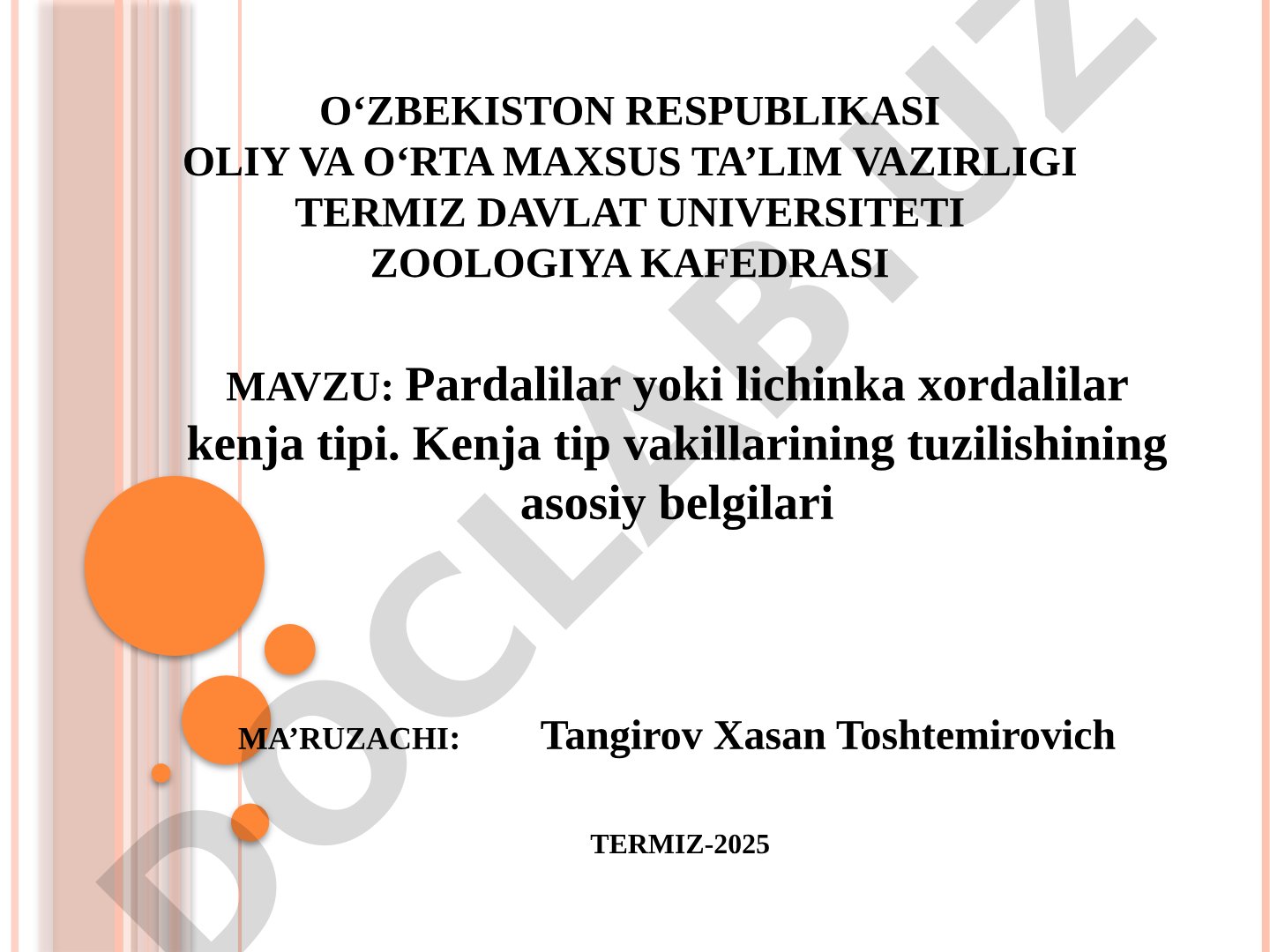 Pardalilar yoki lichinka xordalilar kenja tipi. Kenja tip vakillarining tuzilishining asosiy belgilari