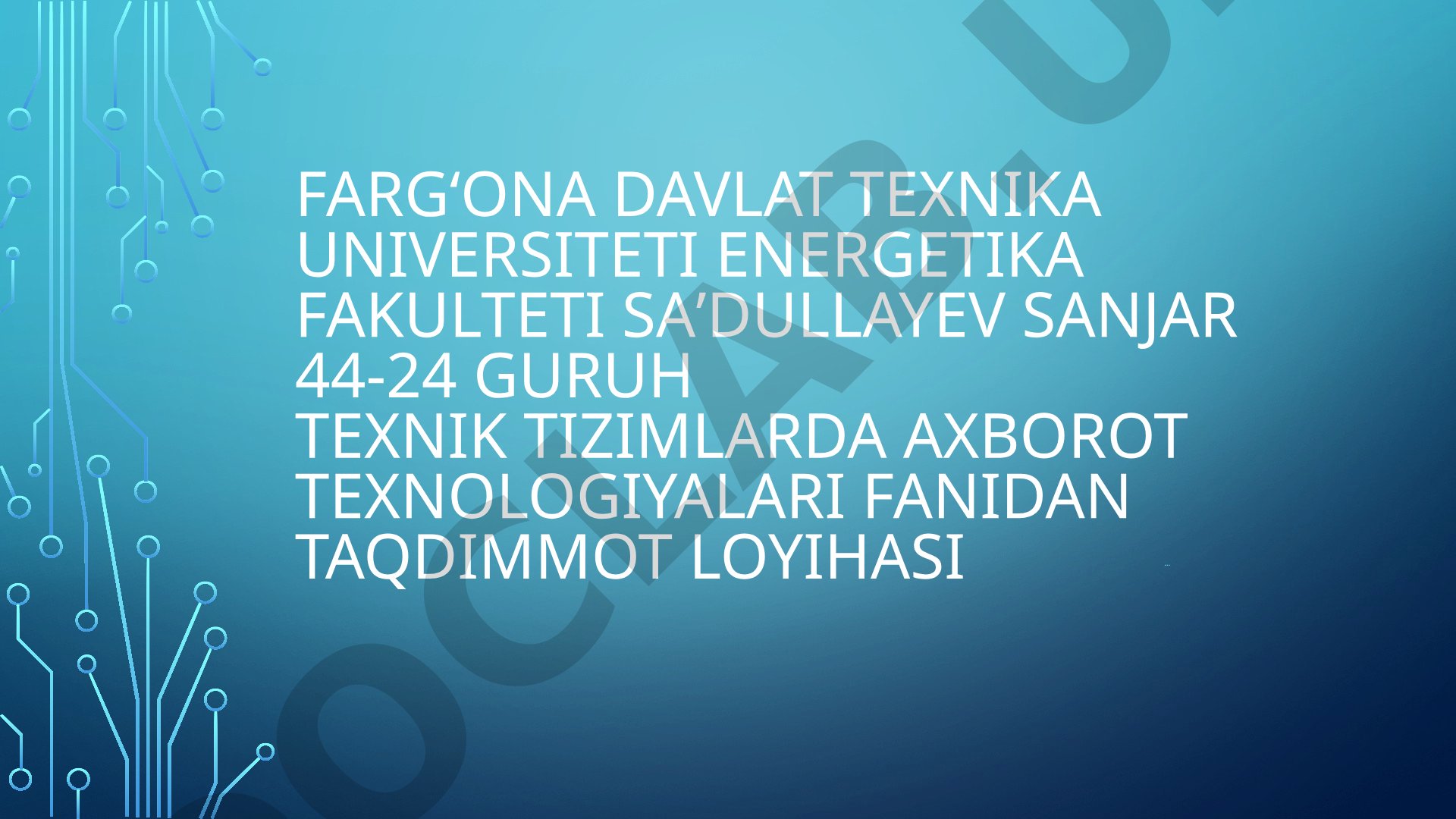 Texnik tizimlarda axborot texnologiyalari