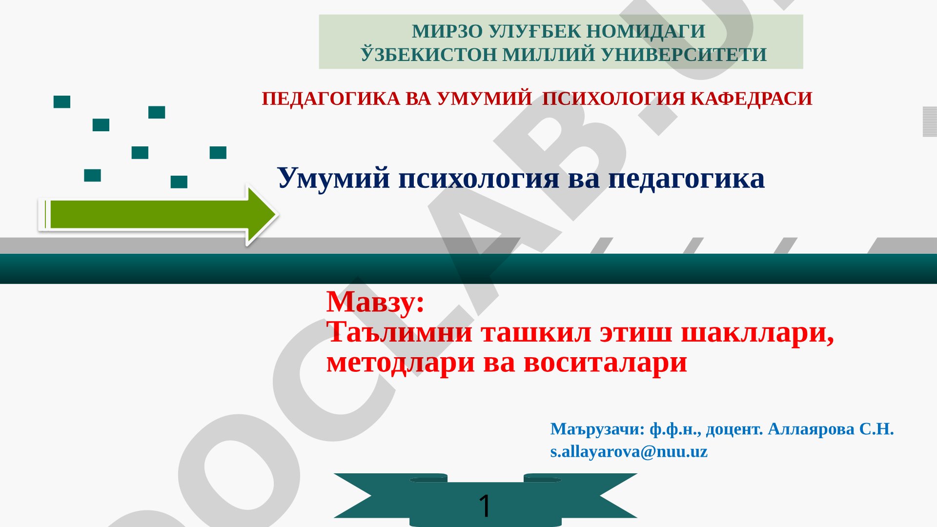 Таълимни ташкил этиш шакллари, методлари ва воситалари