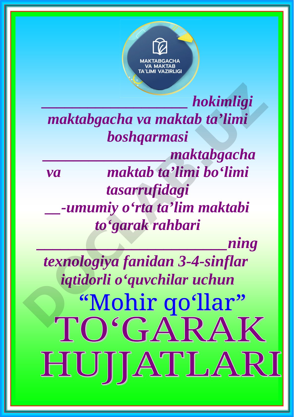 Texnologiya fanidan 3-4 sinflar iqtidorli o'quvchilar uchun 'Mohir qo'llar' to'garagi