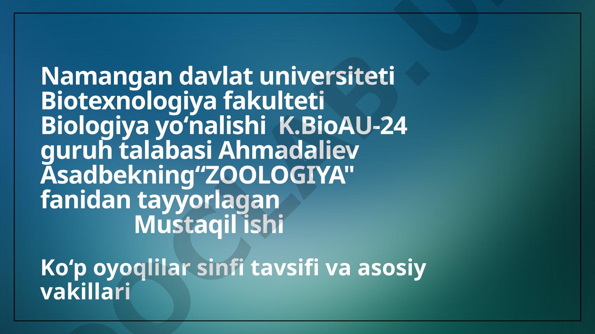 Ko'p oyoqlilar sinfi tavsifi va asosiy vakillari