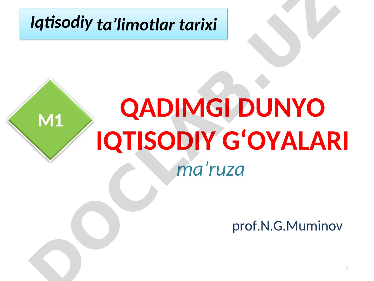 Iqtisodiy ta'limotlar tarixi: Qadimgi dunyo iqtisodiy g'oyalari