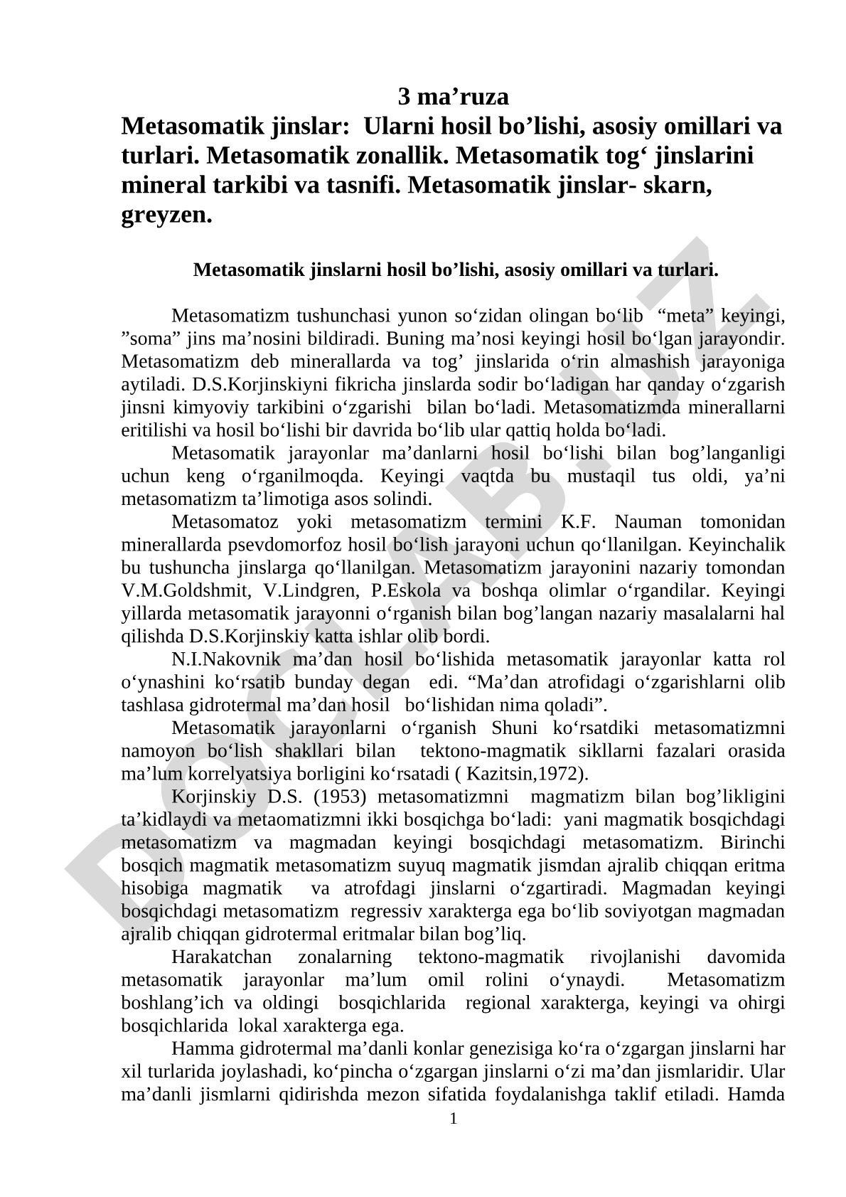 Metasomatik jinslar: Ularni hosil bo’lishi, asosiy omillari va turlari.