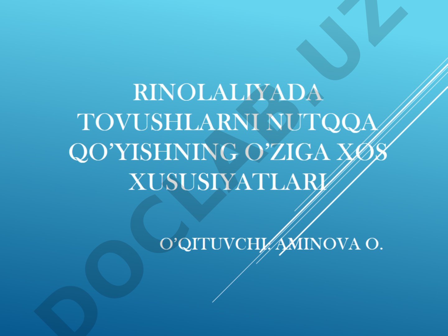 Rinolaliyada tovushlarni nutqqa qo'yishning o'ziga xos xususiyatlari