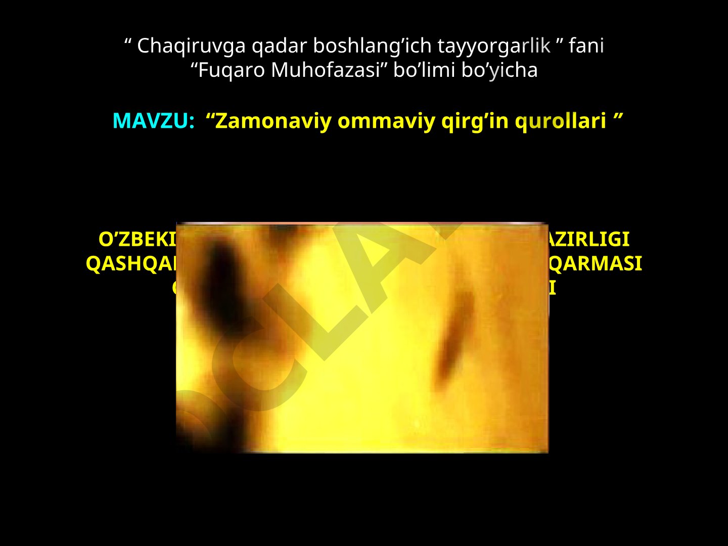 Zamonaviy ommaviy qirg'in qurollari