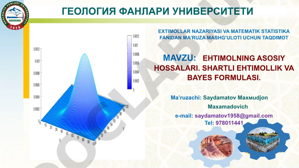 Ehtimollikning asosiy hossalari. Shartli ehtimollik va Bayes formulasi