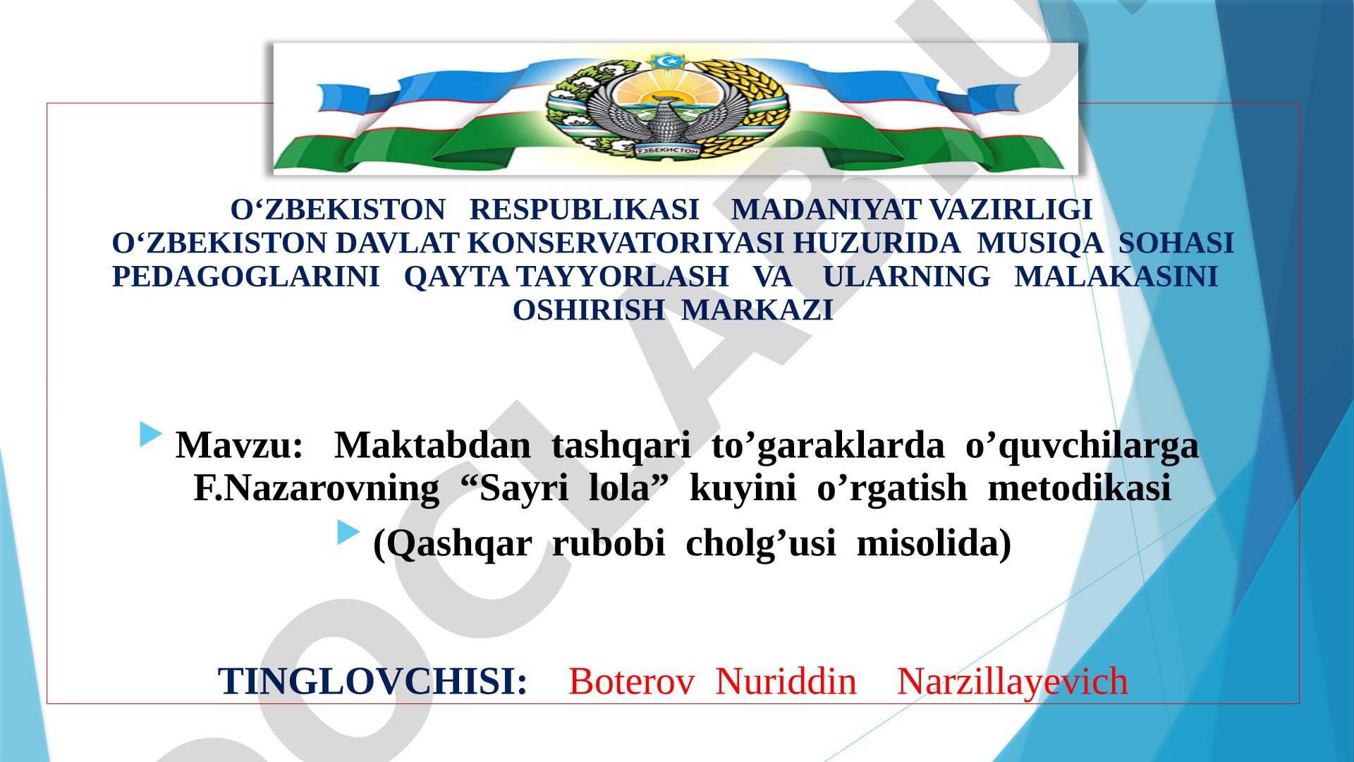 Maktabdan tashqari to’garaklarda o’quvchilarga F.Nazarovning “Sayri lola” kuyini o’rgatish metodikasi (Qashqar rubobi cholg’usi misolida)