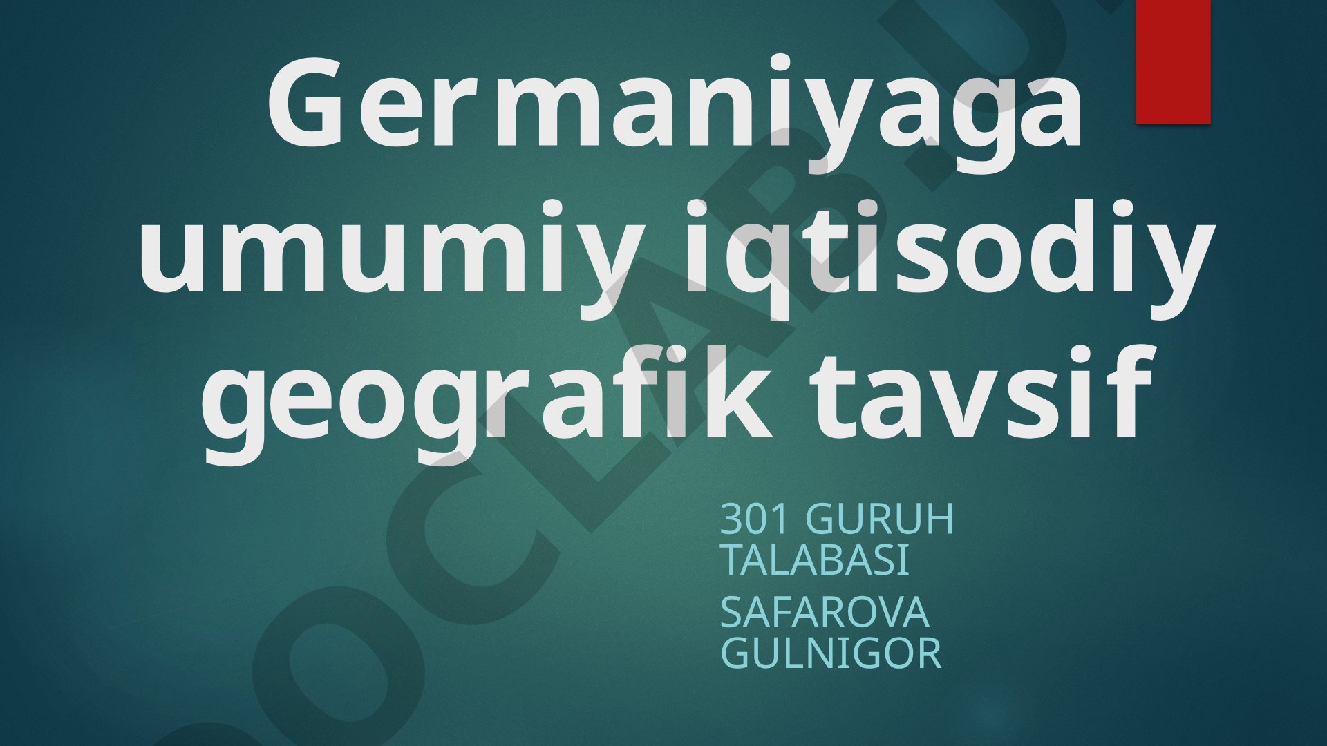 Germaniyaga umumiy iqtisodiy geografik tavsif