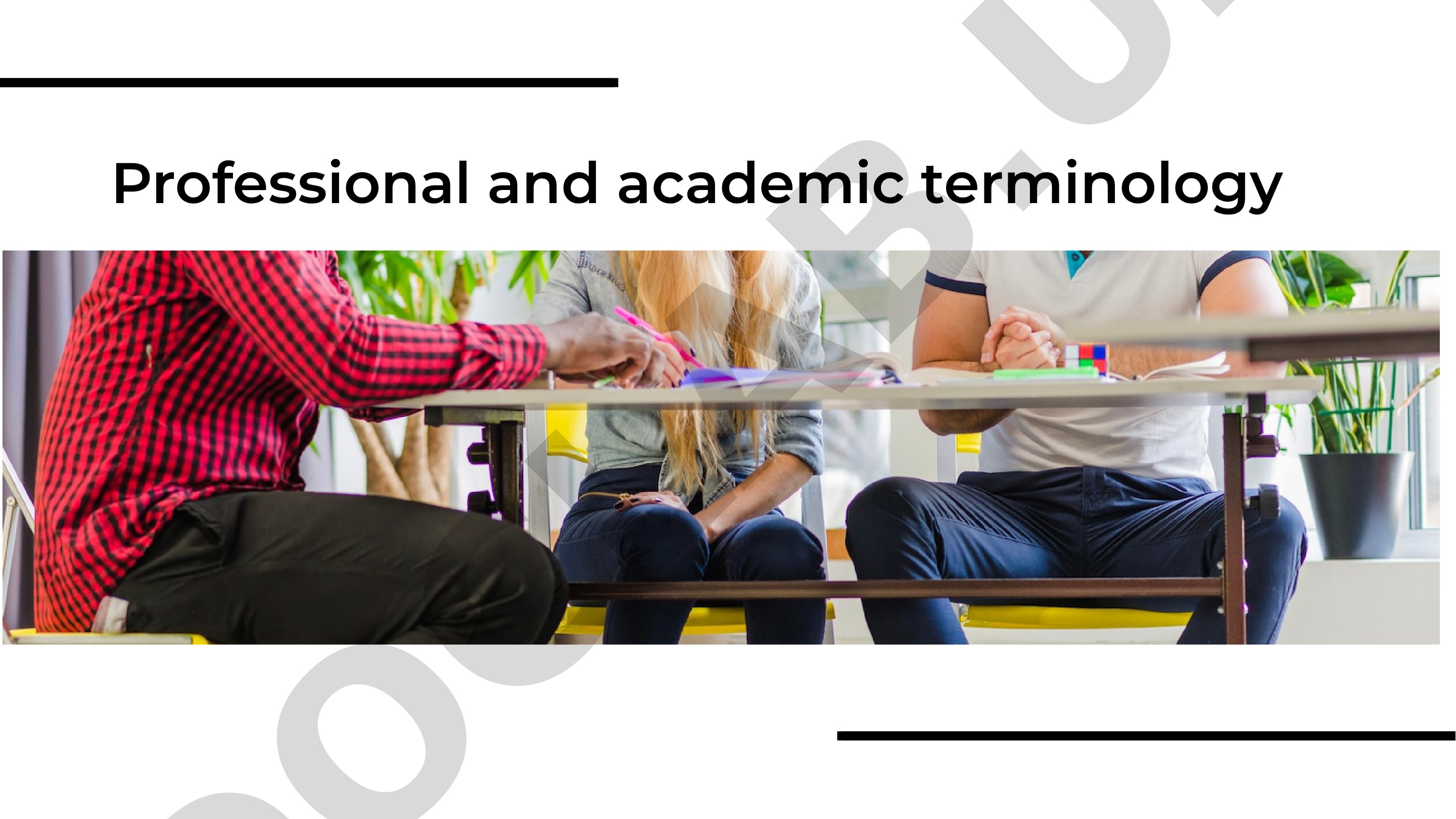 Professional and academic terminology