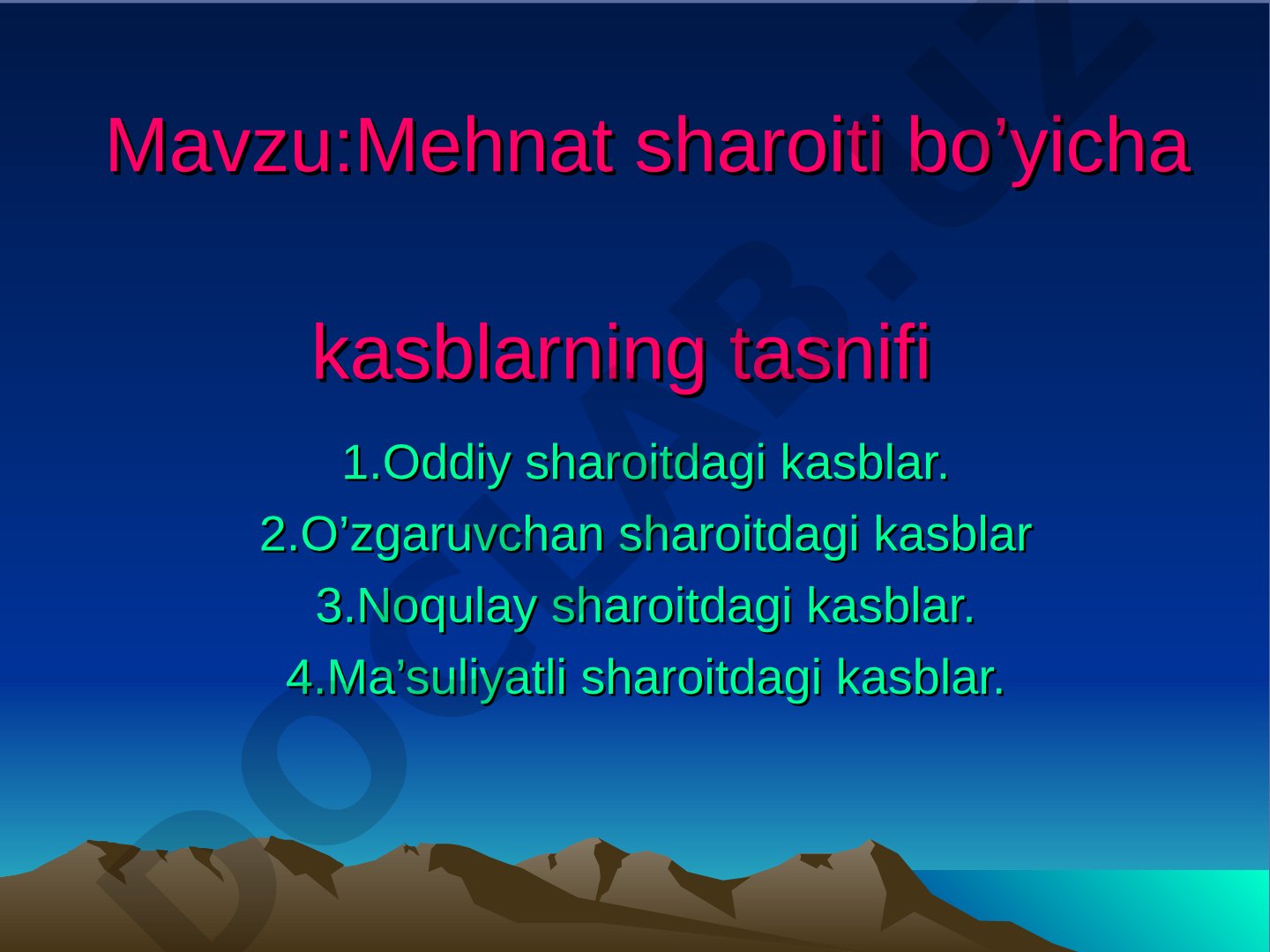 Mehnat sharoiti bo'yicha kasblarning tasnifi