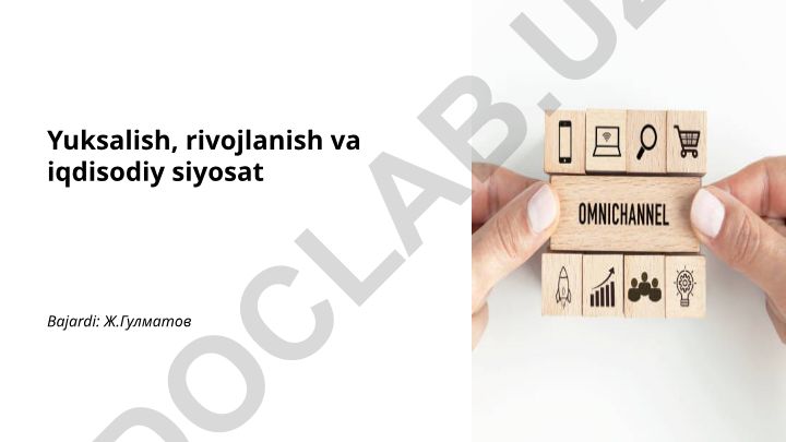 Iqtisodiy siyosatning asosiy maqsadlari va rivojlanish strategiyalari