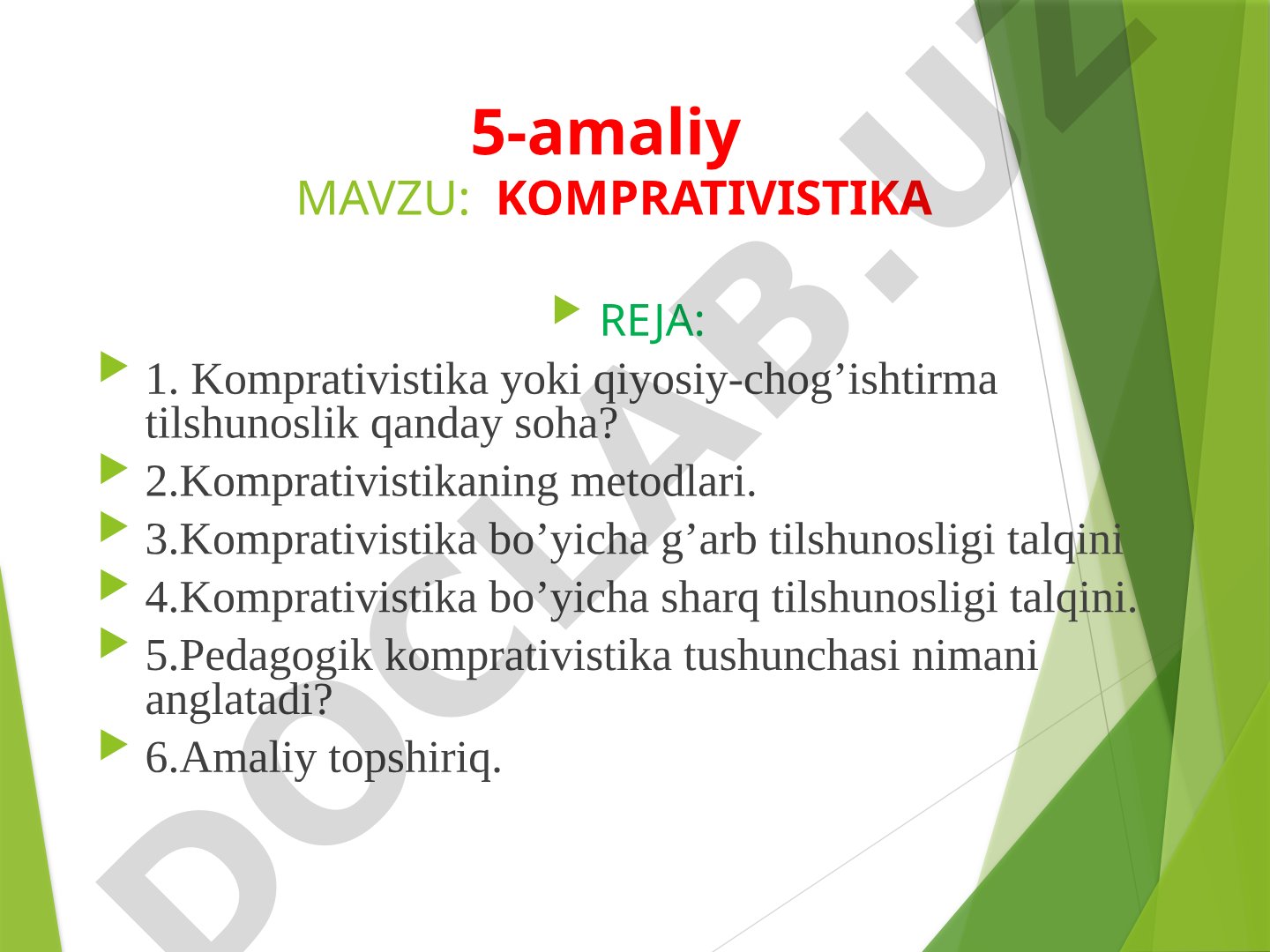 Komprativistika yoki qiyosiy-tarixiy tilshunoslik sohasi, metodlari, G'arb va Sharq