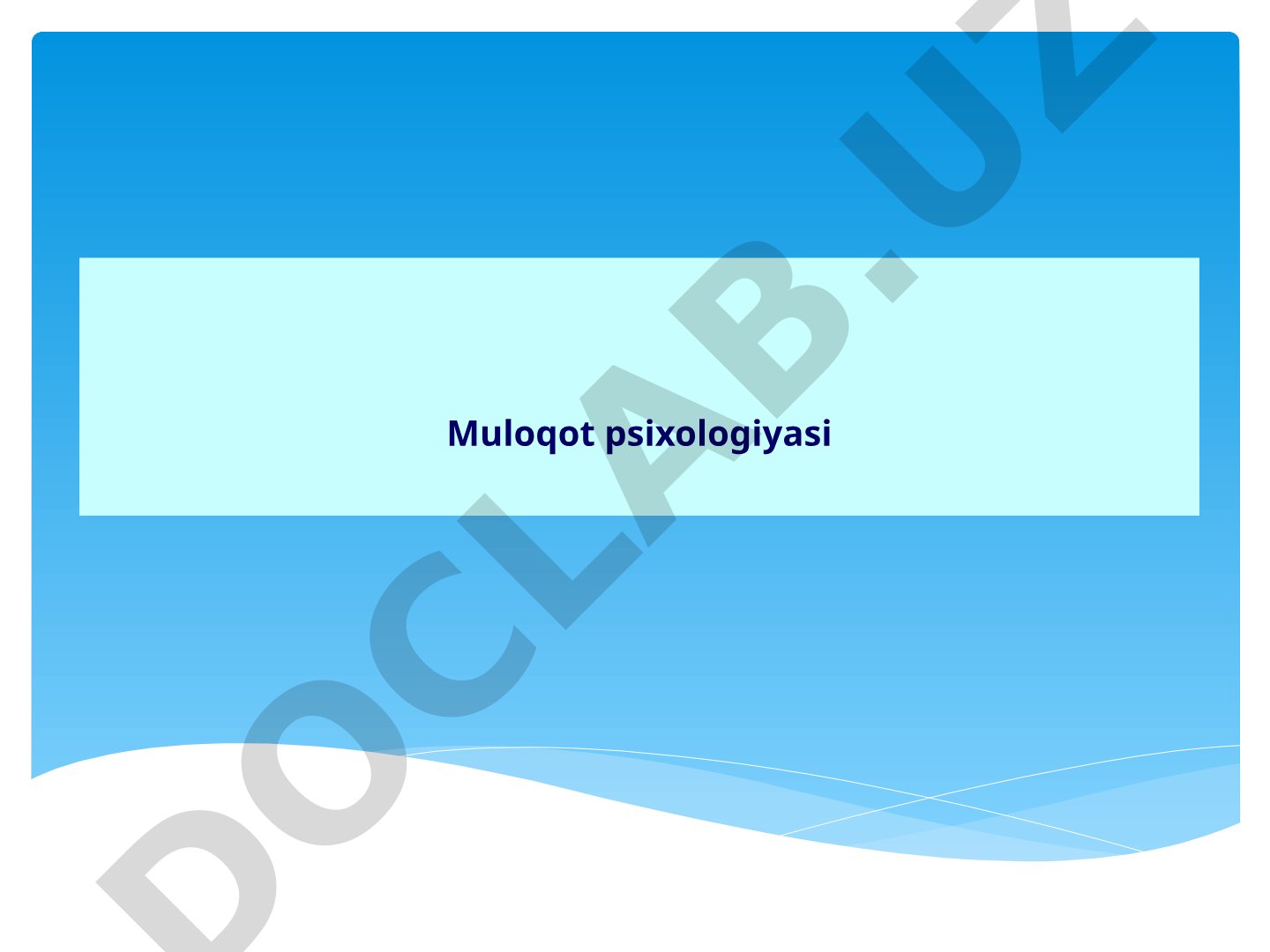 Muloqot psixologiyasi
