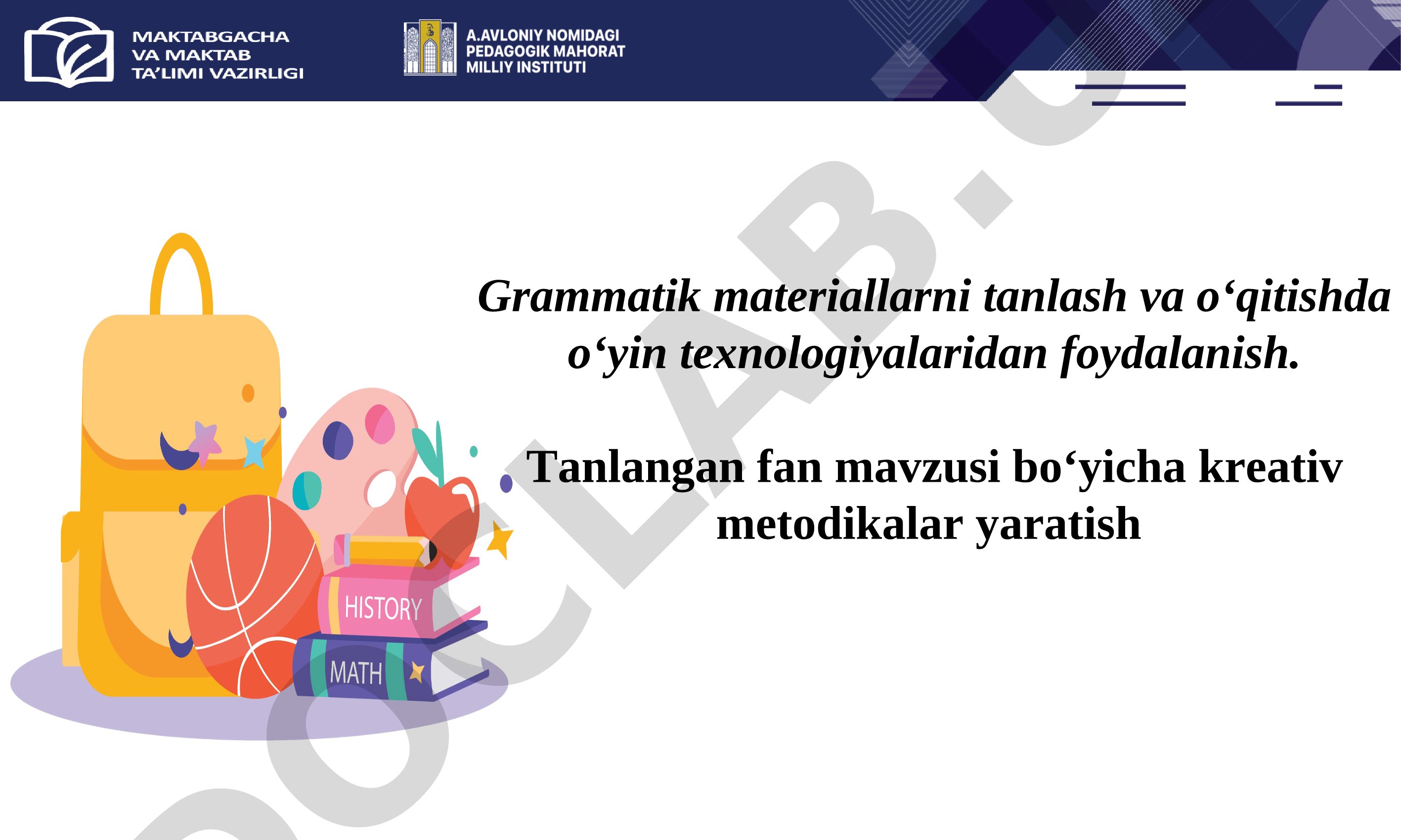 Grammatik materiallarni tanlash va o‘qitishda o‘yin texnologiyalaridan foydalanish