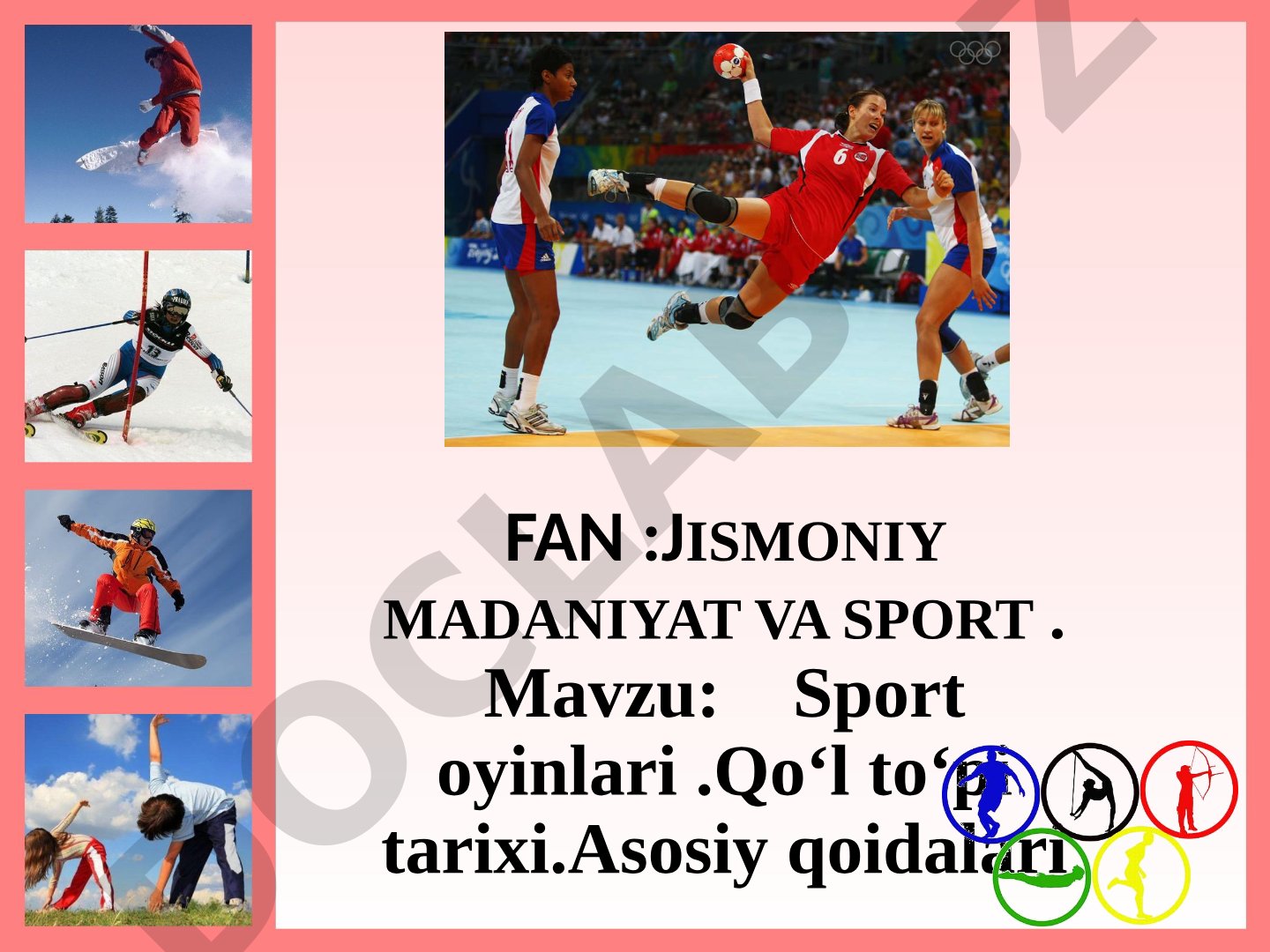 Sport oyinlari. Qo‘l to‘pi tarixi. Asosiy qoidalari