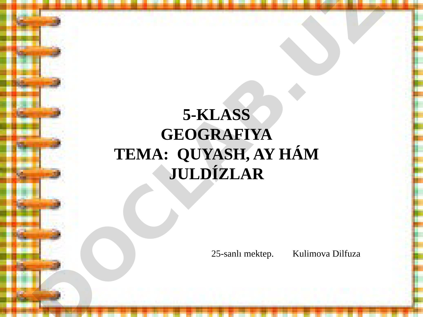 Quyash, Ay hám juldızlar
