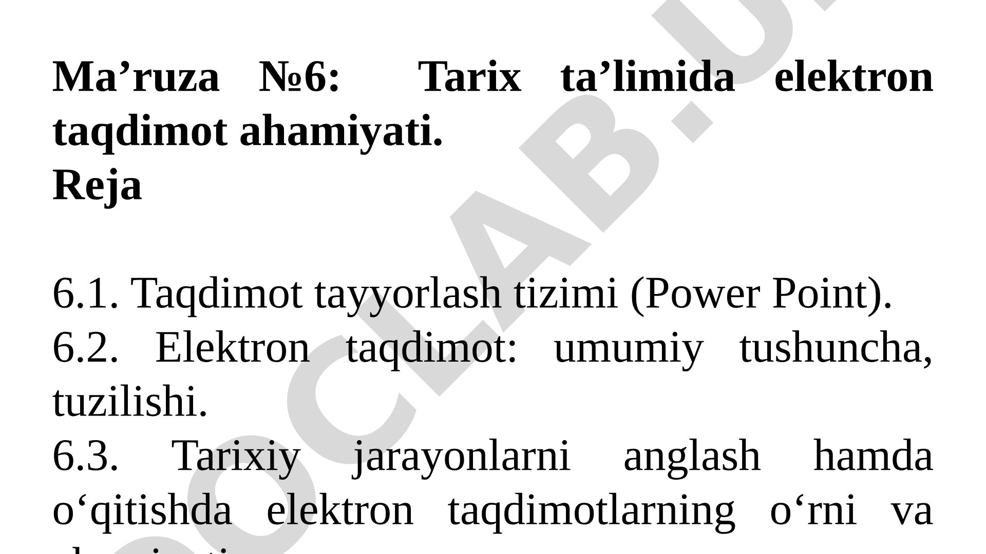 Power Point dasturining tarix ta’limidagi ahamiyati