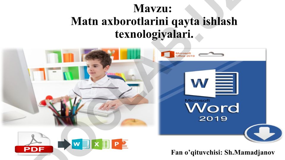Matn axborotlarini qayta ishlash texnologiyalari