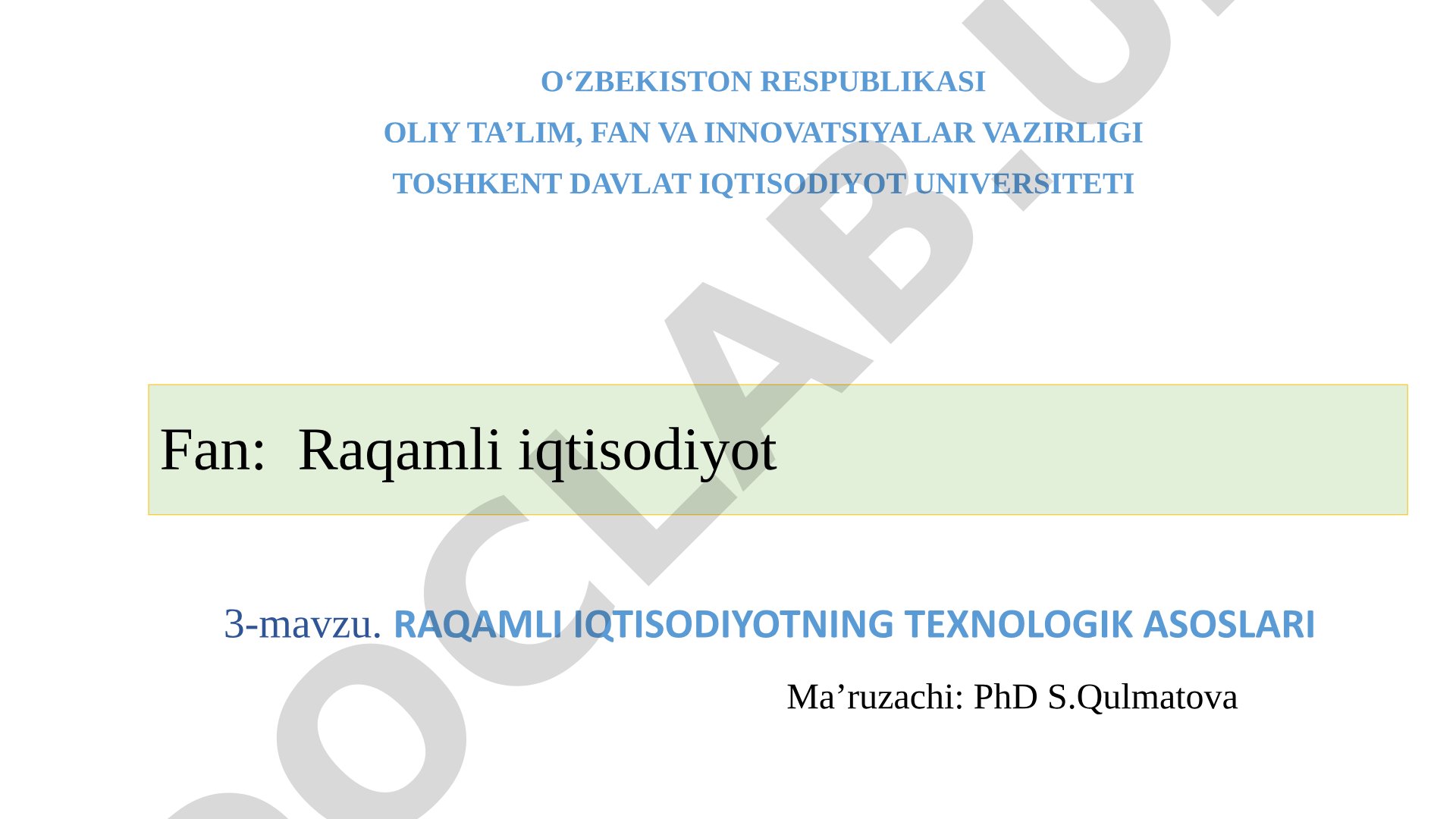 Raqamli iqtisodiyotning texnologik asoslari