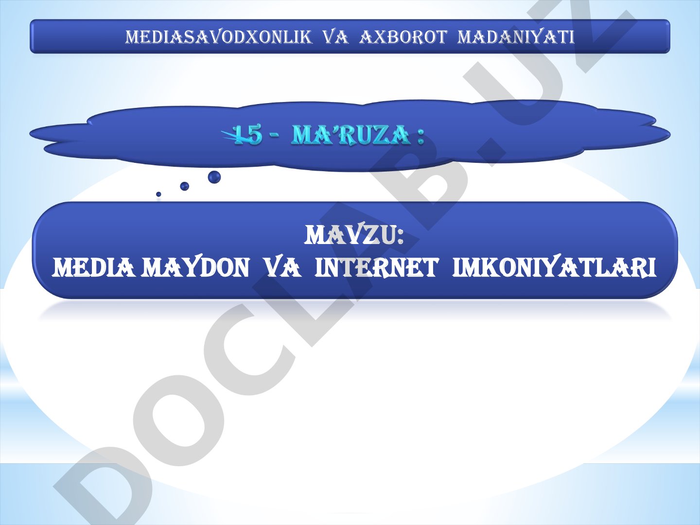 Media maydon va internet imkoniyatlari