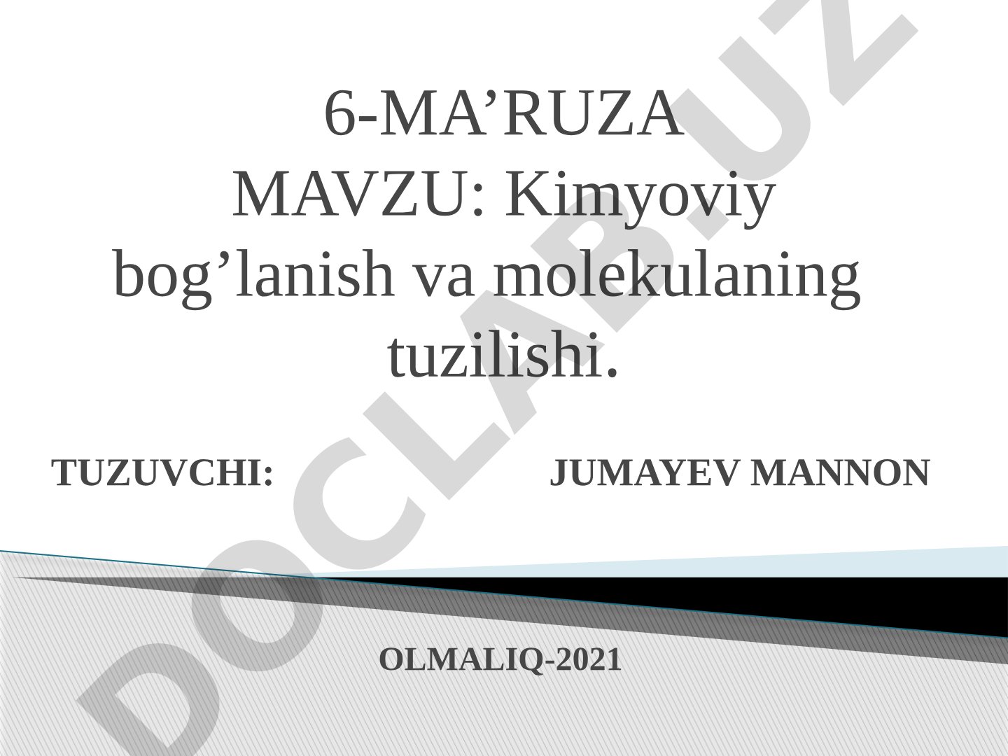 Kimyoviy bog’lanish va molekulaning tuzilishi