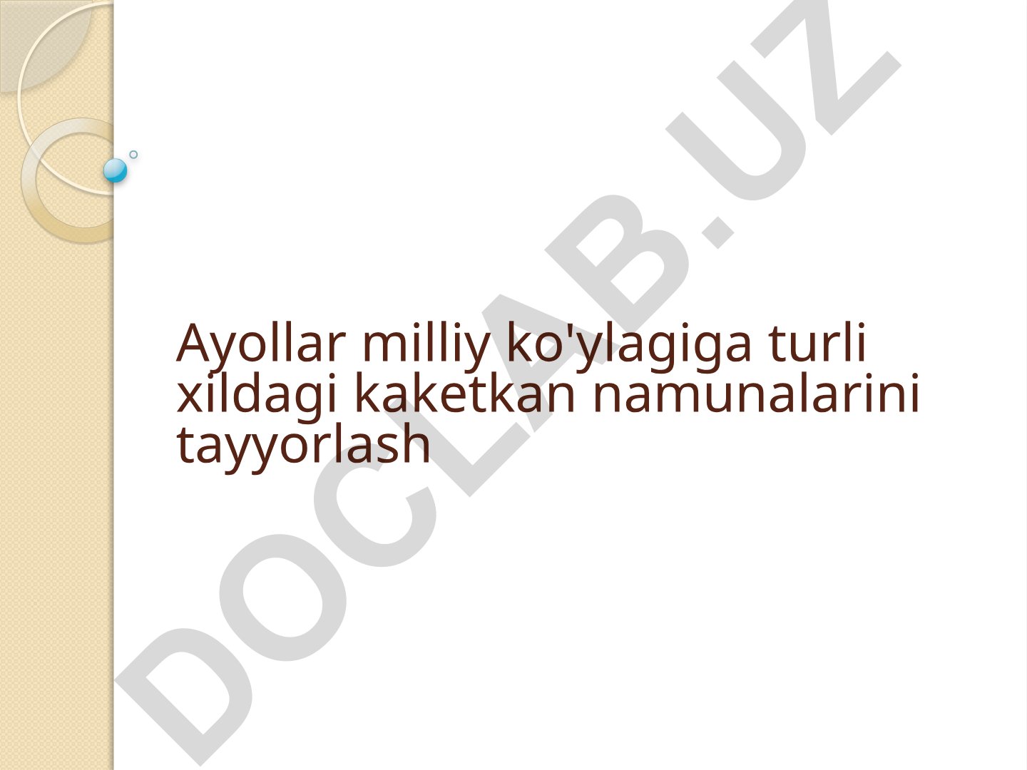 Dunyo xalqlarining milliy liboslari va ularning xususiyatlari